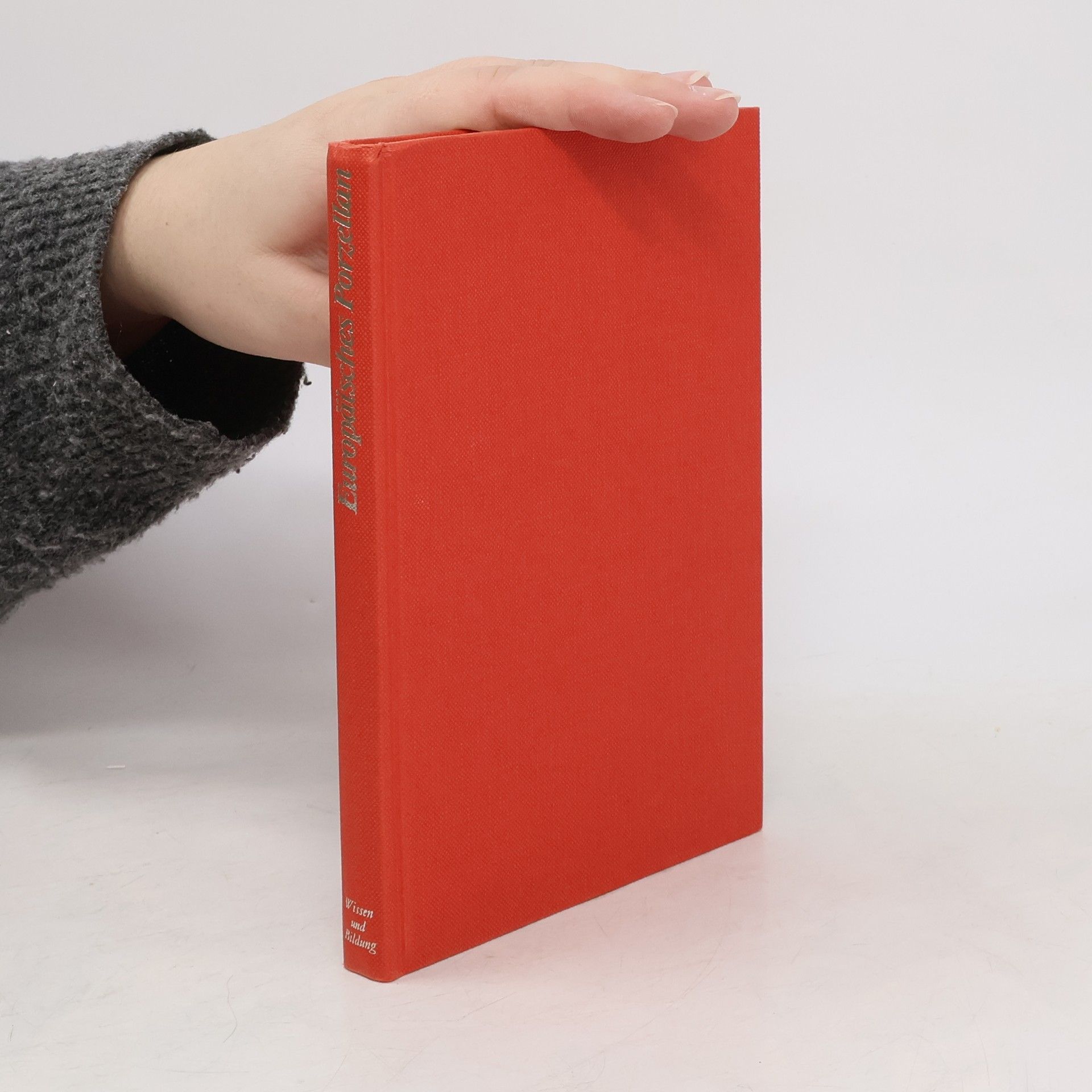 Autorenkollektiv Europäisches Porzellan