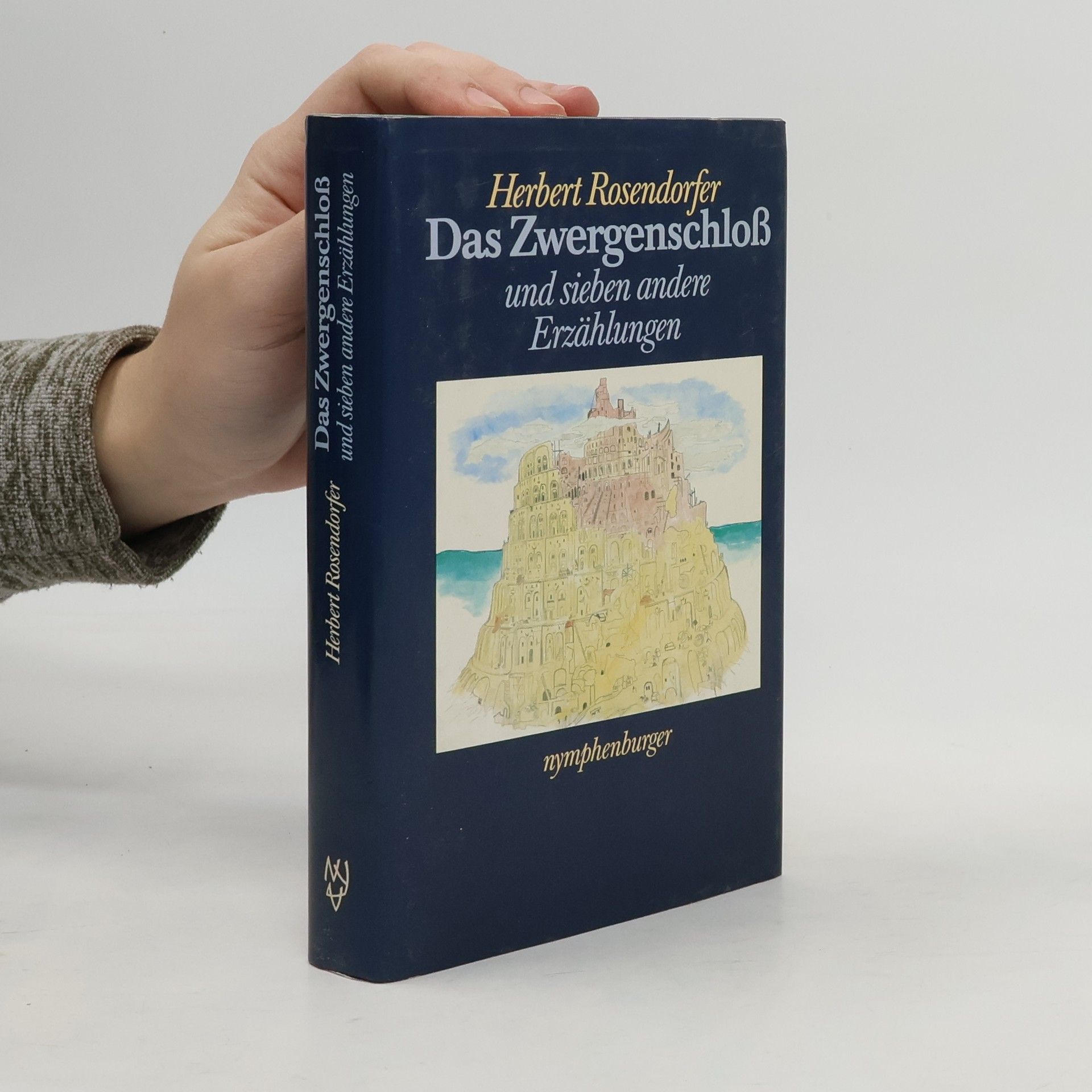 Herbert Rosendorfer Das Zwergenschloß und sieben andere Erzählungen