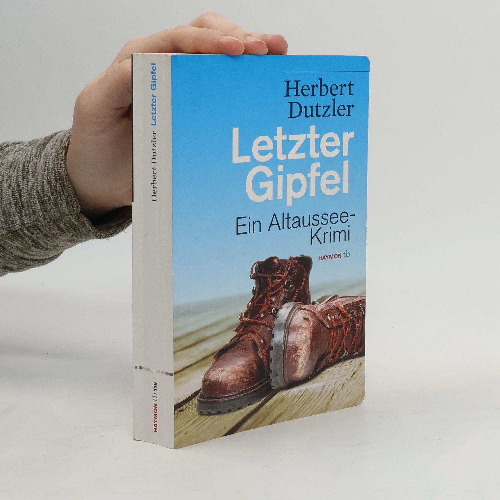 Herbert Dutzler Letzter Gipfel