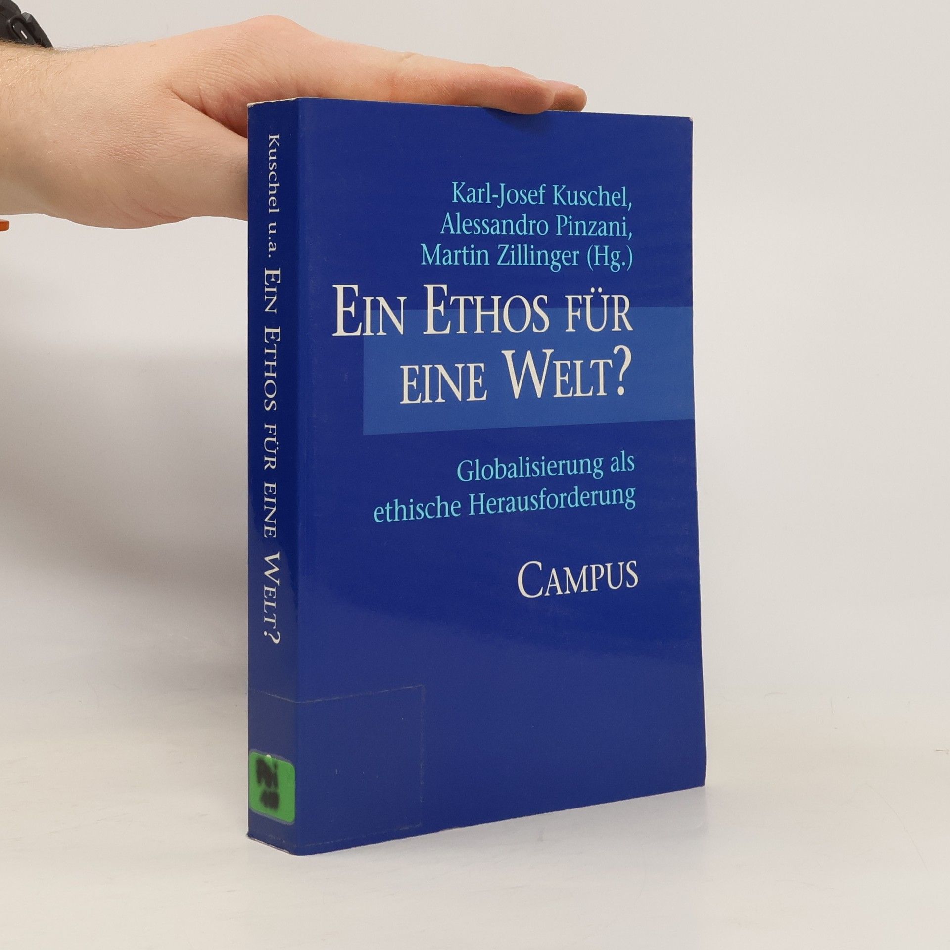 KarlJosef Kuschel Ein Ethos für eine Welt?