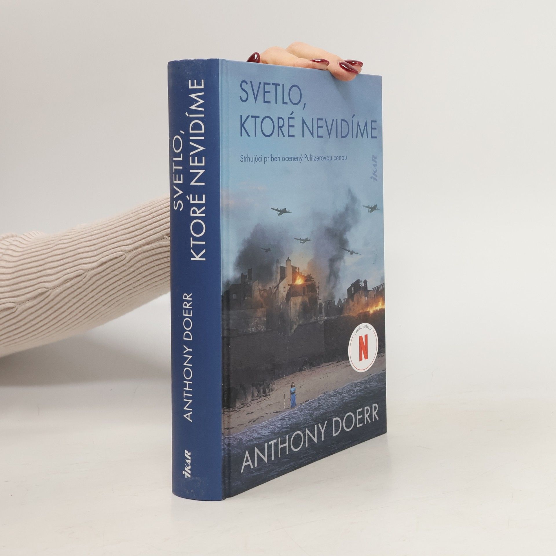 Anthony Doerr Svetlo, ktoré nevidíme (2. vydanie)