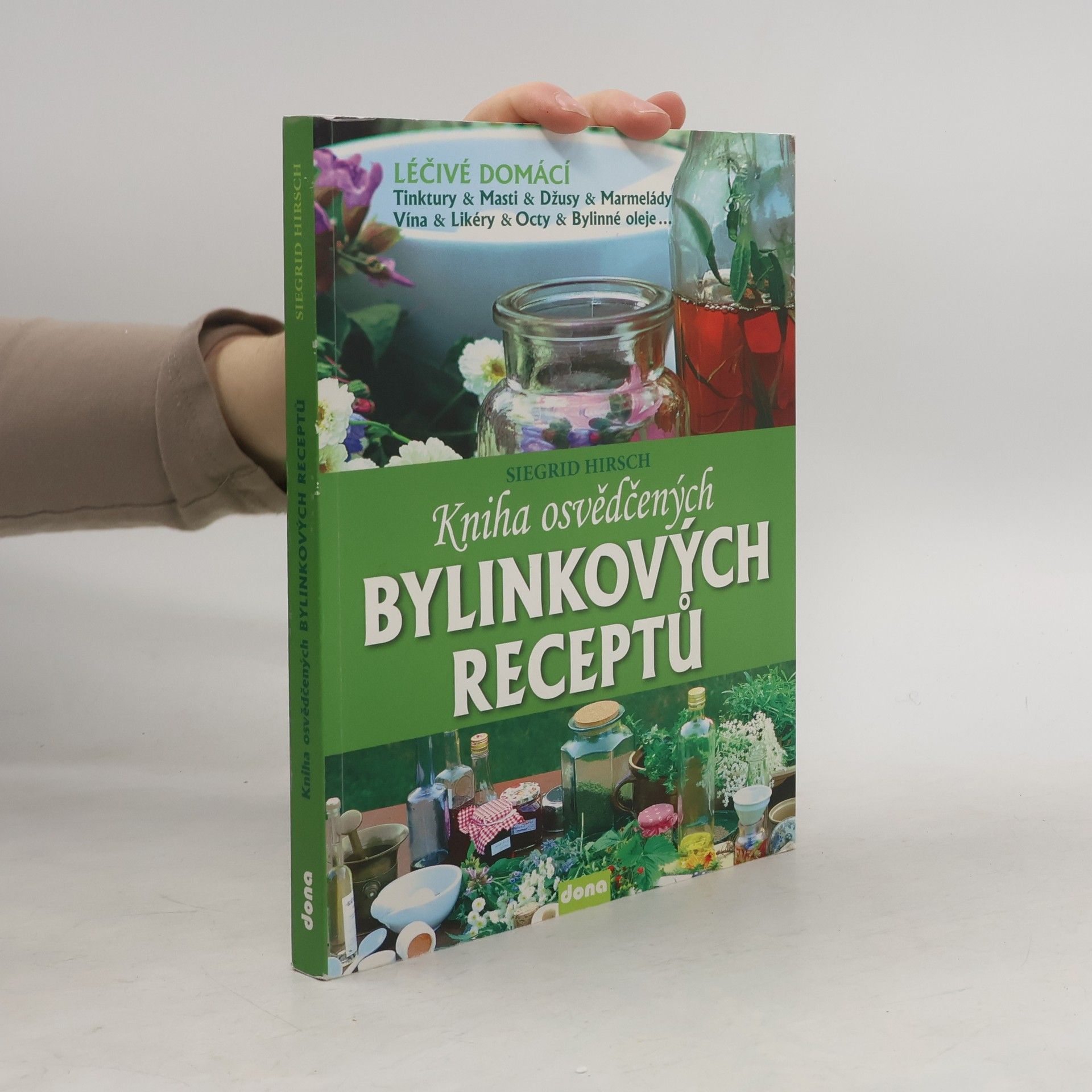 Siegrid Hirsch Kniha osvědčených bylinkových receptů