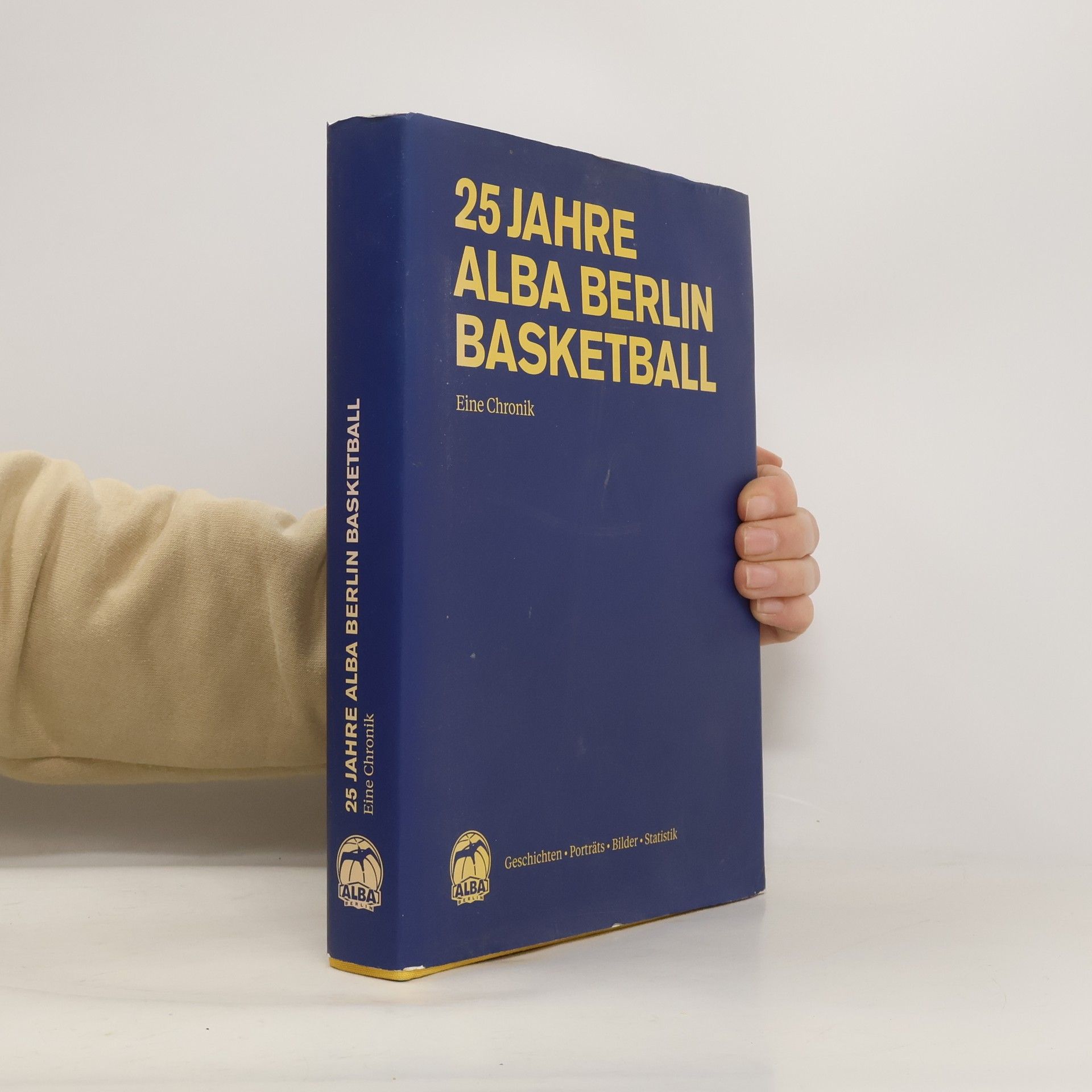 Autorenkollektiv 25 Jahre Alba Berlin Basketball