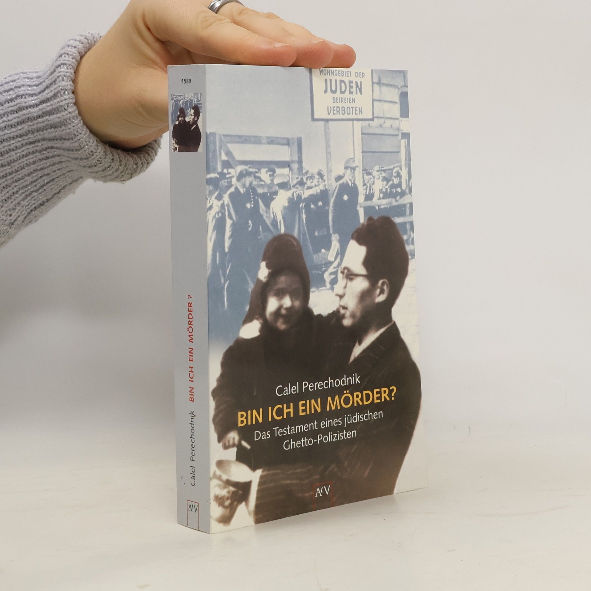 Calel Perechodnik Bin ich ein Mörder?