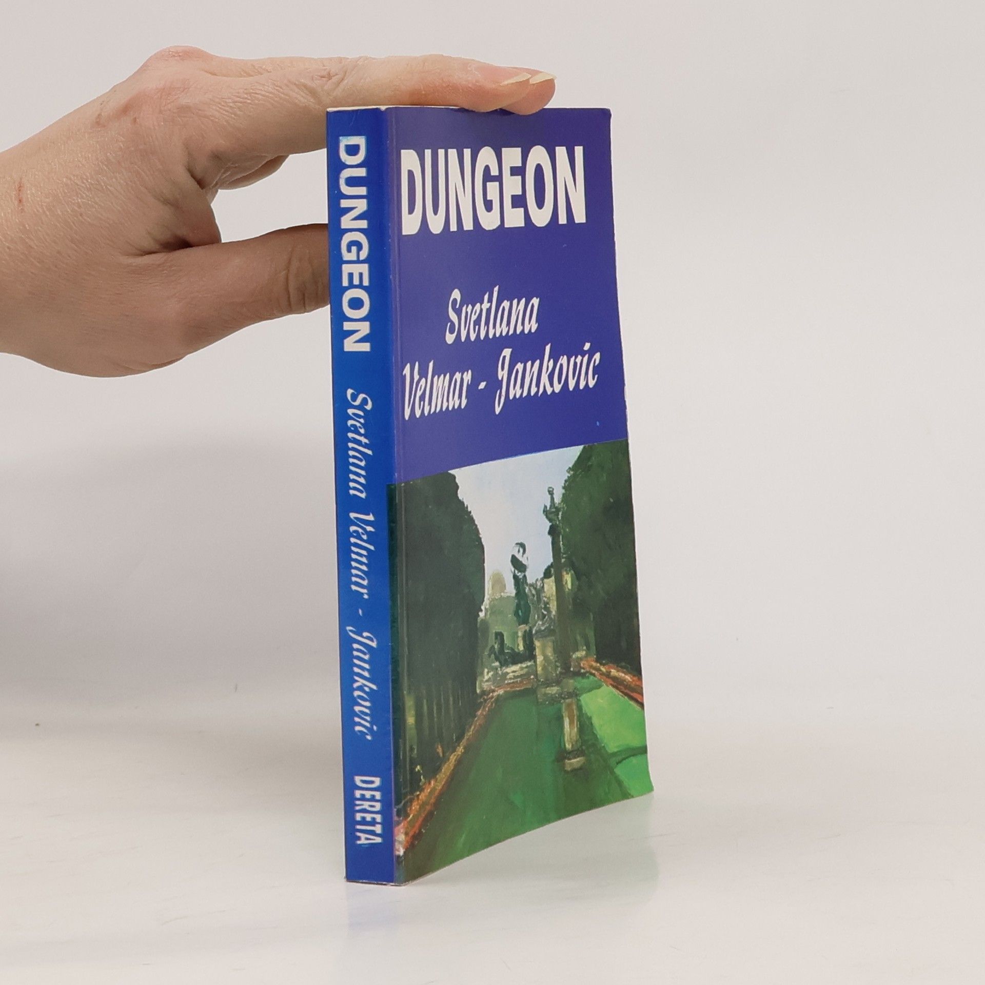 Svetlana Velmar Jankovic Dungeon