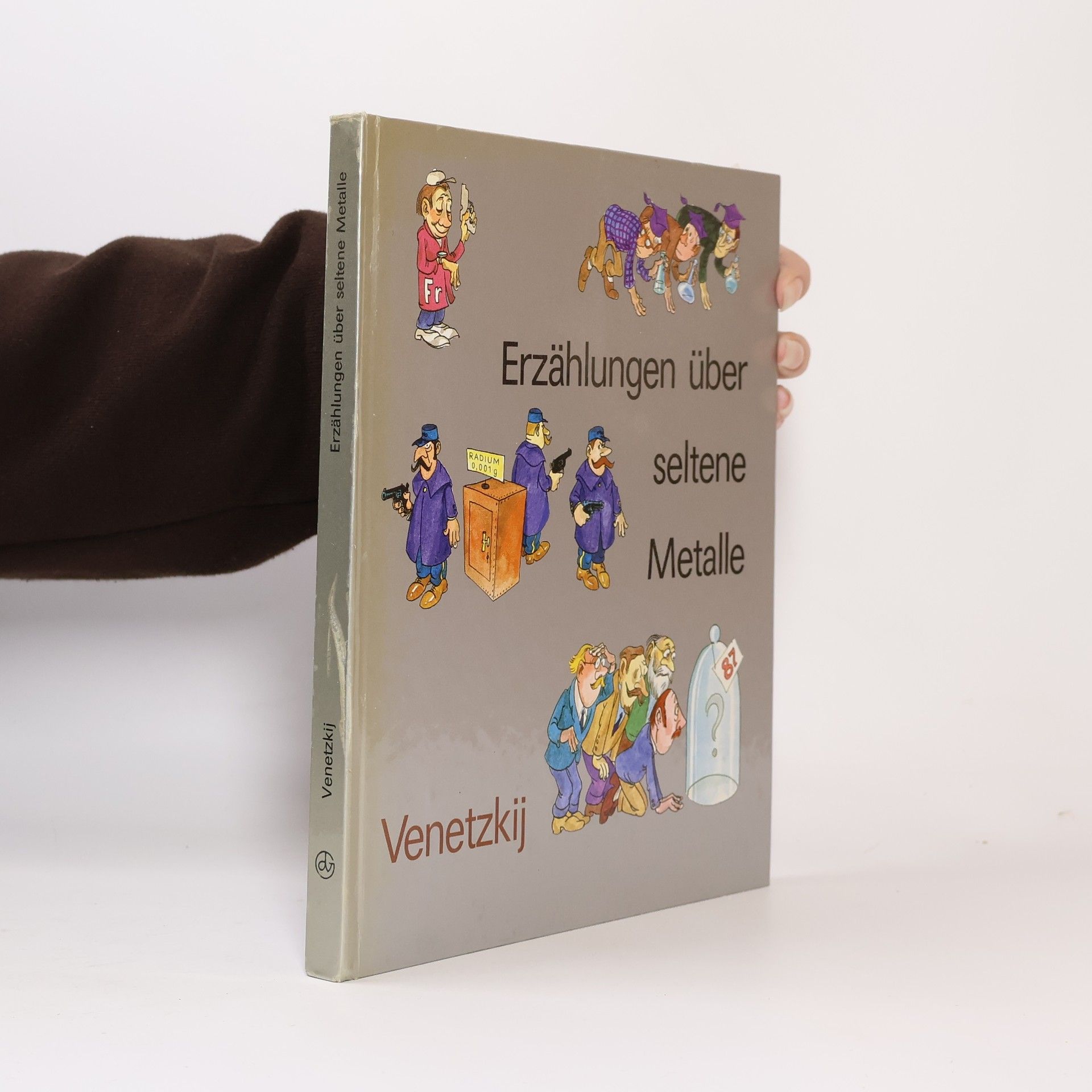 Sergej Losifovic Venetzkij  Erzählungen über seltene Metalle