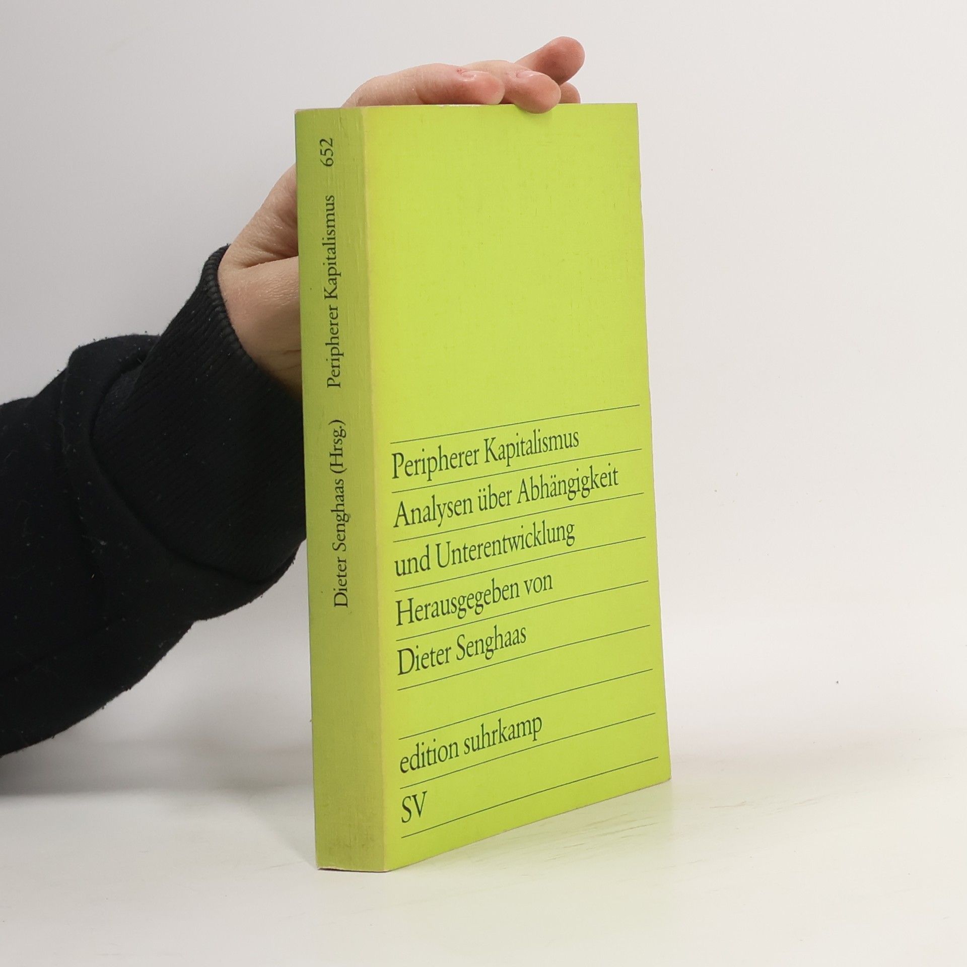 Dieter Senghaas Peripherer Kapitalismus