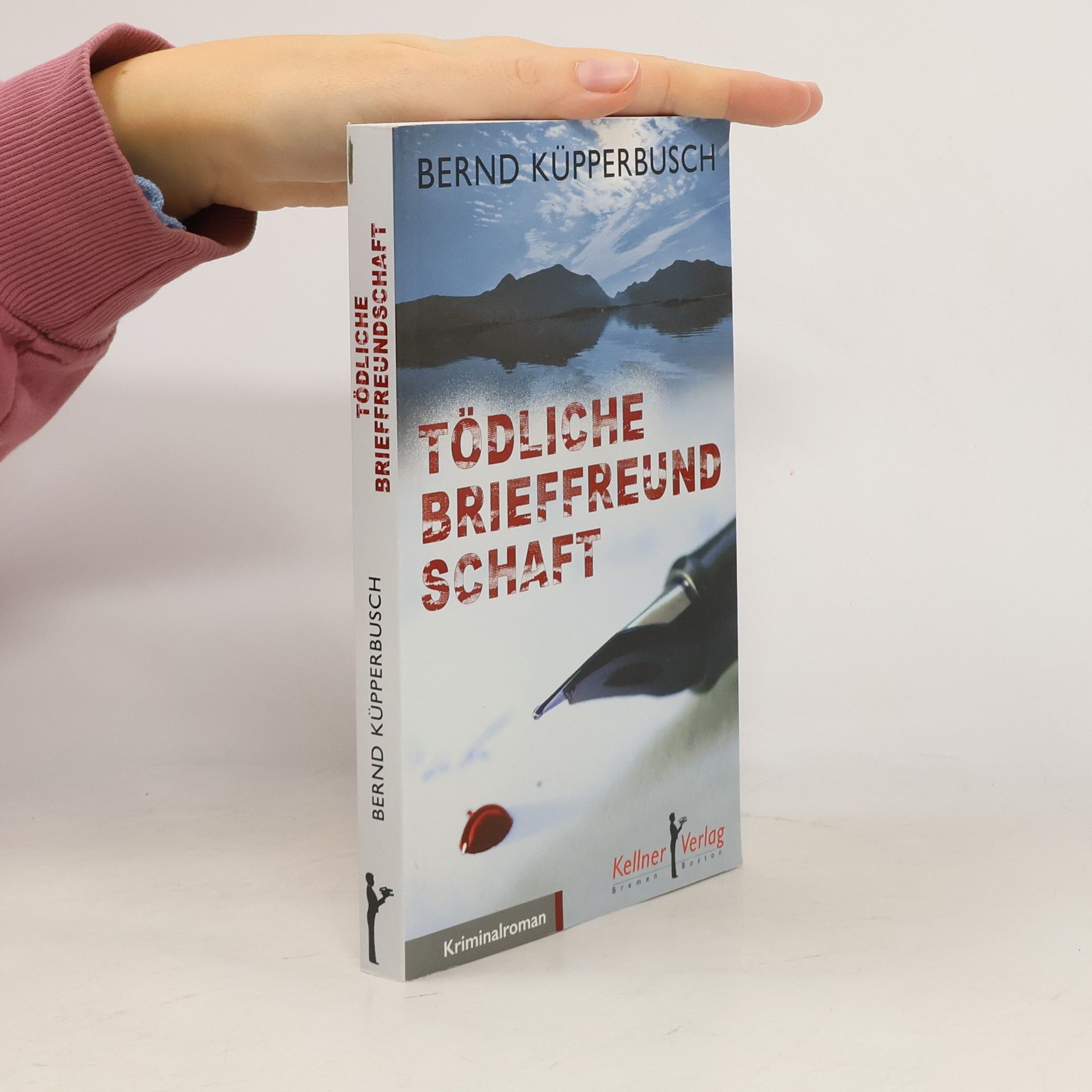 Bernd Küpperbusch Tödliche Brieffreundschaft