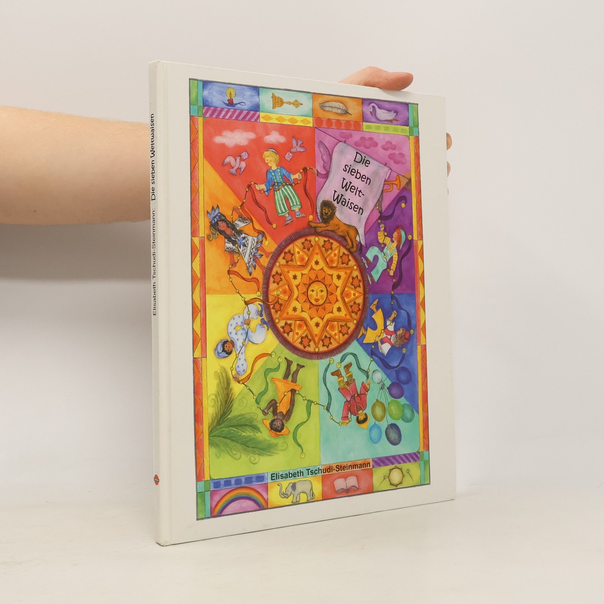 Elisabeth Tschudi Steinmann Die sieben Weltwaisen