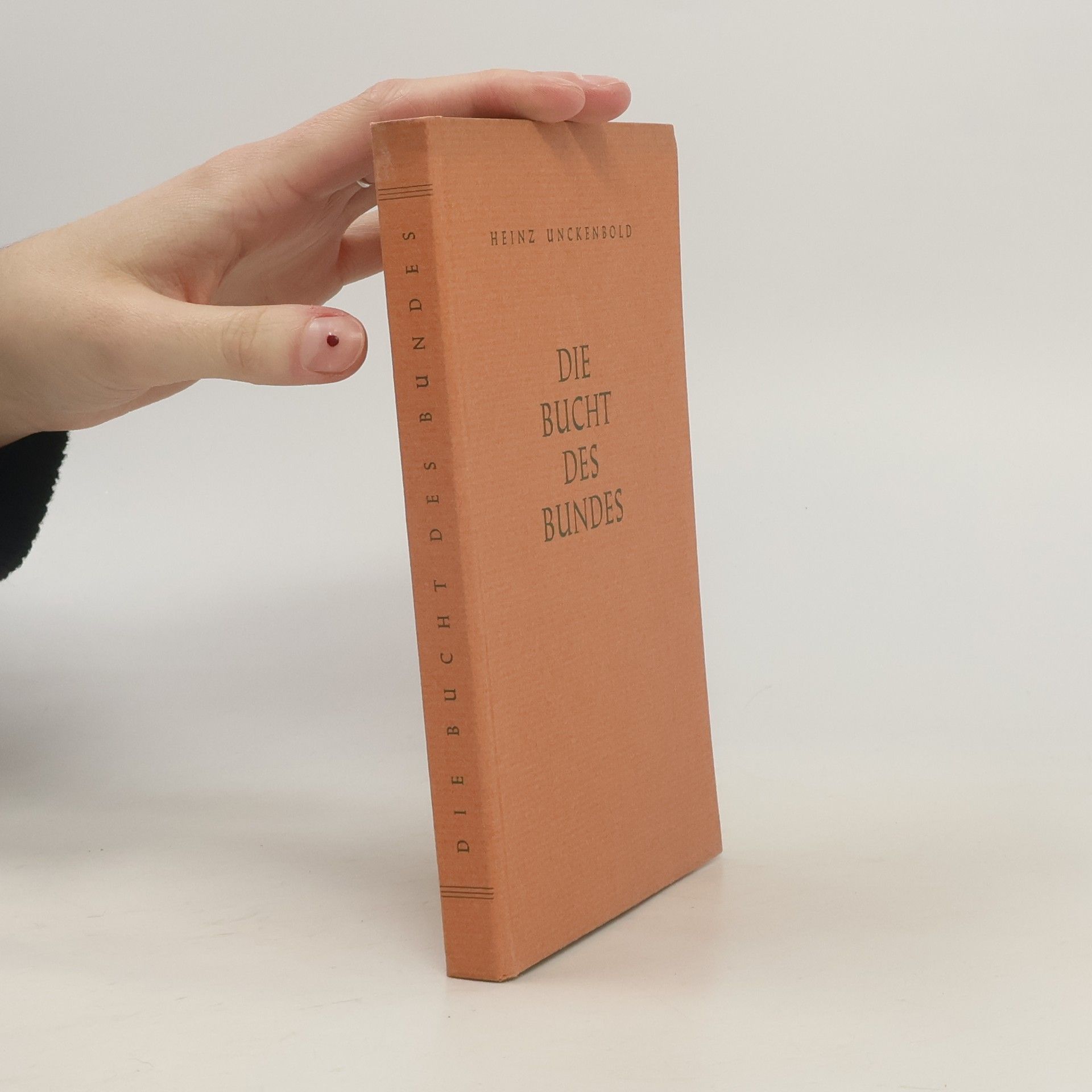Heinz Unckenbold Die Buch des Bundes