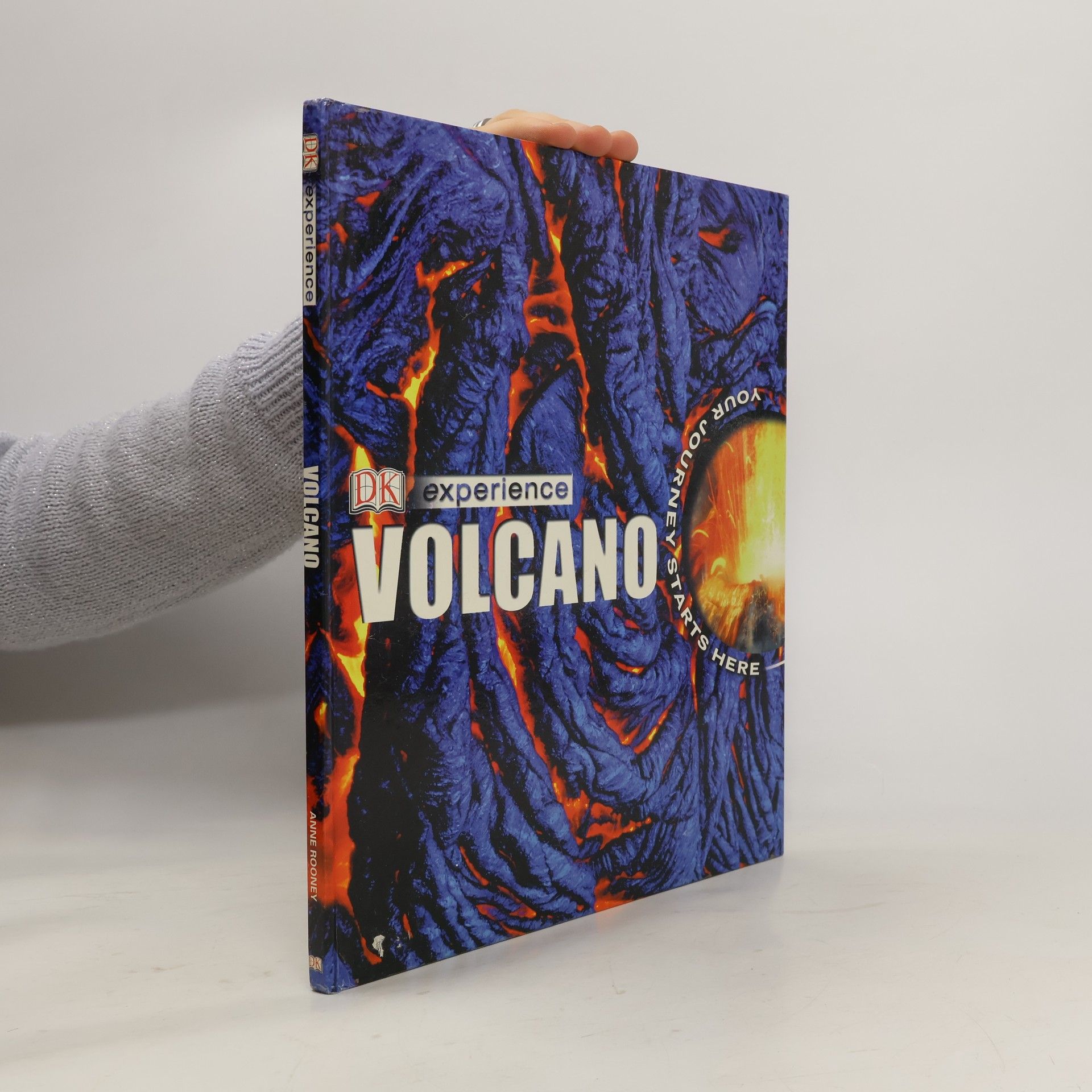 Anne Rooney DK Experience: Volcano