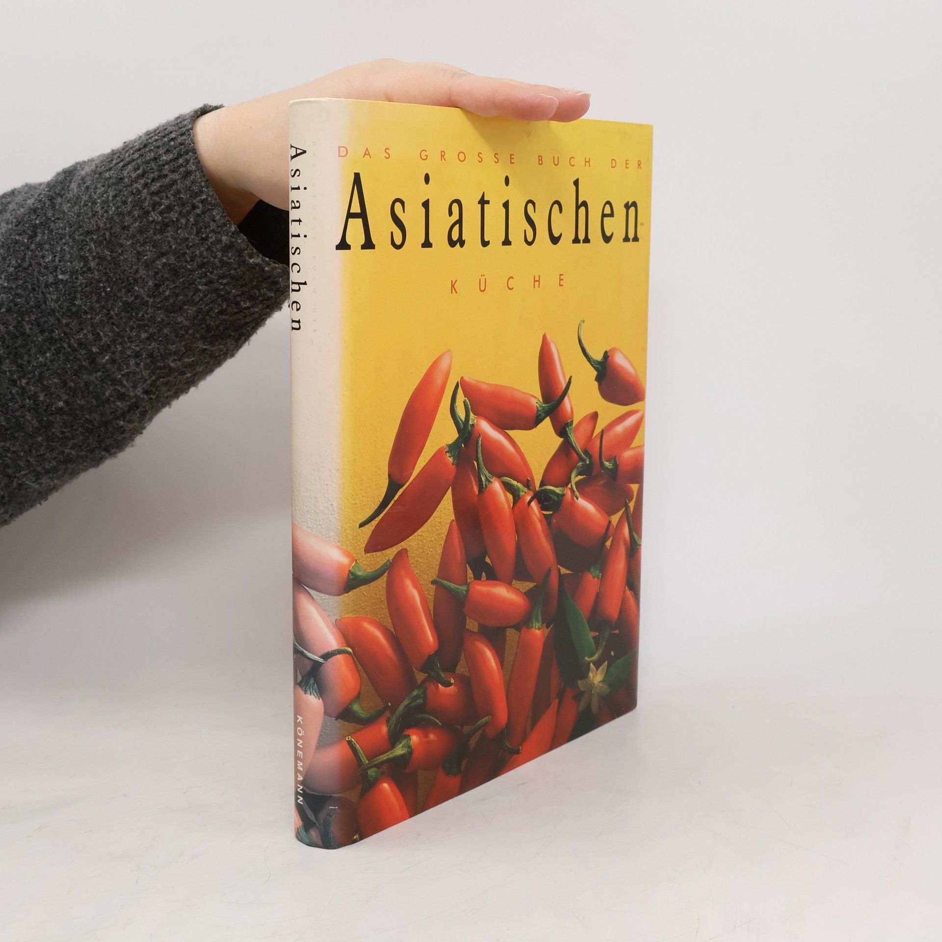 Kolektív autorov Das Grosse Buch der Asiatischen Küche