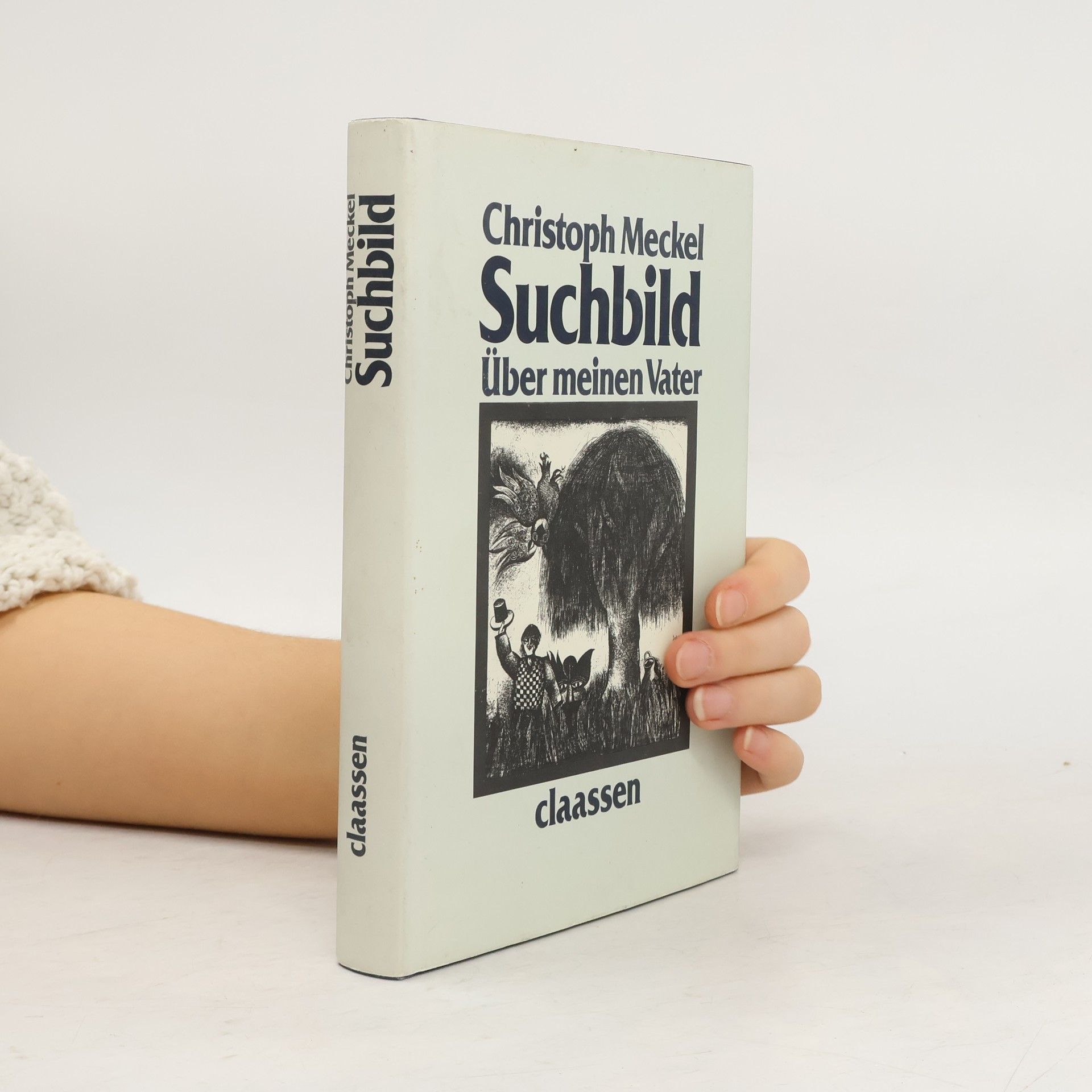 Christoph Meckel Suchbild. Über meinen Vater