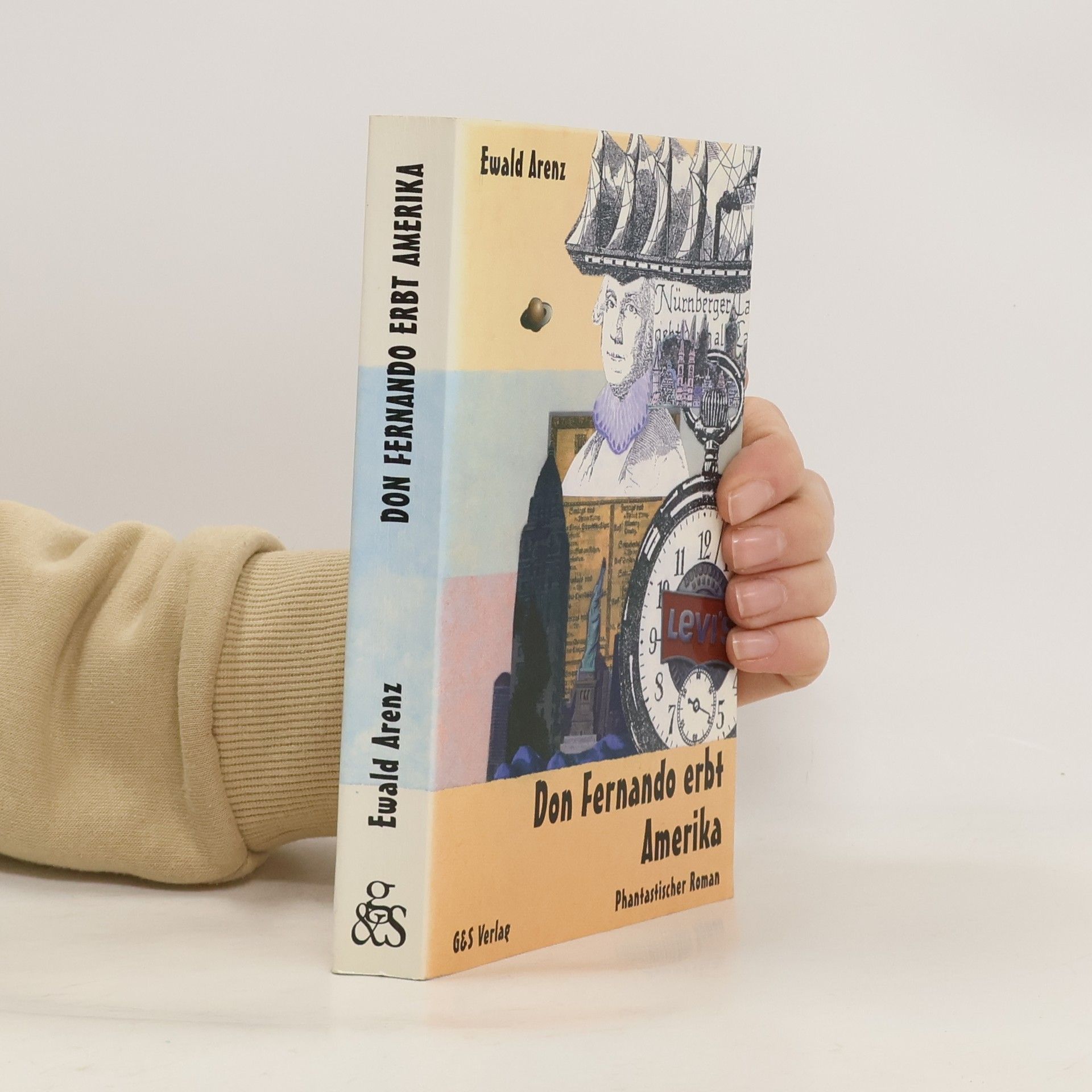 Ewald Arenz Don Fernando erbt Amerika