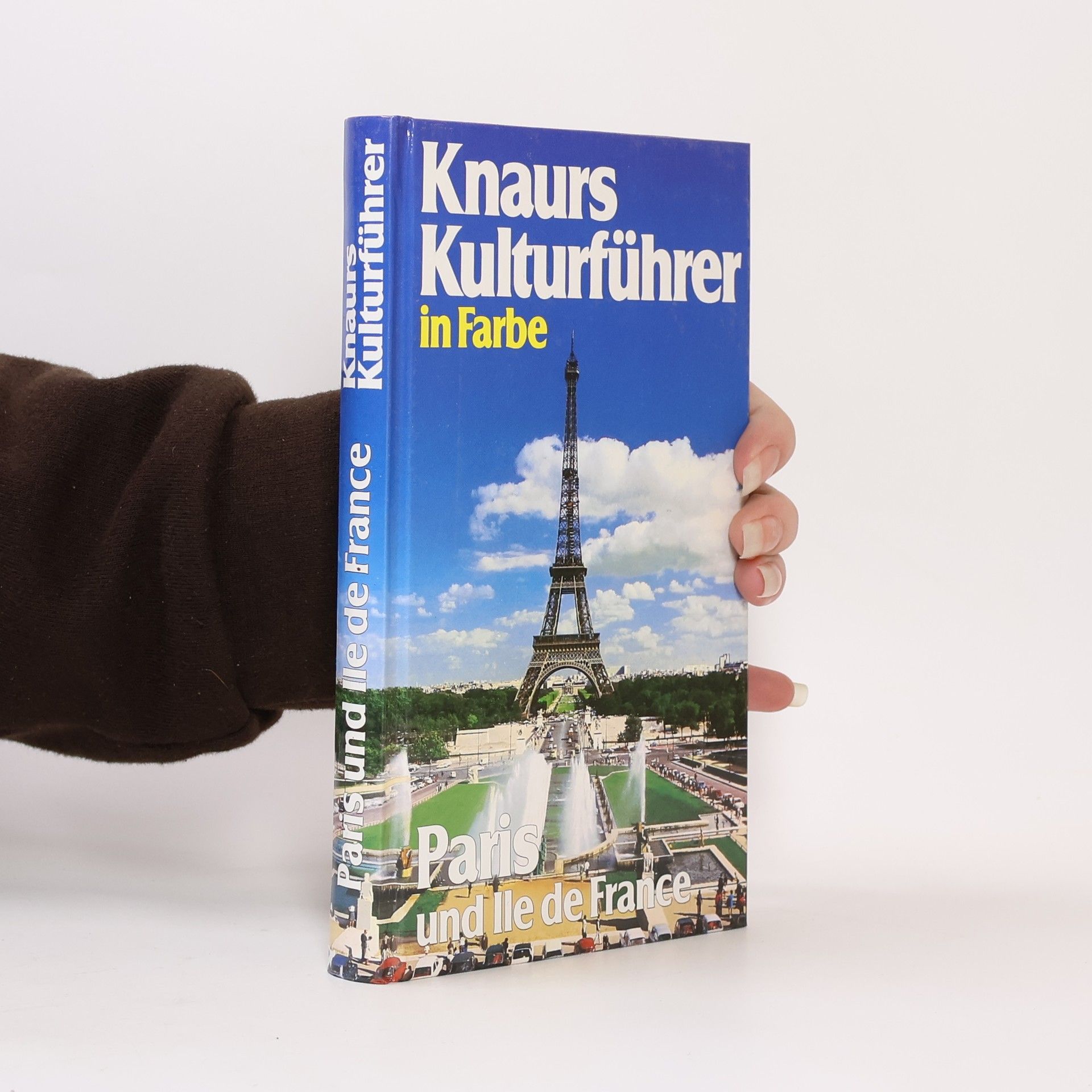 Franz N Mehling Knaurs Kulturführer in Farbe Paris und Île de France