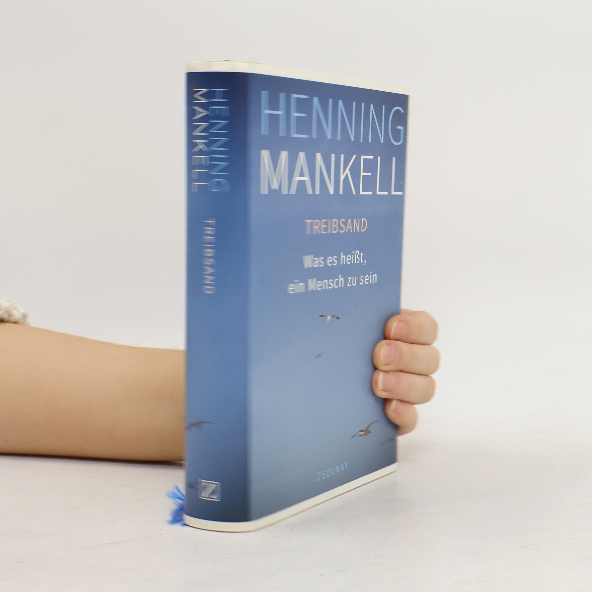 Henning Mankell TREIBSAND - Was es heißt, ein Mensch zu sein