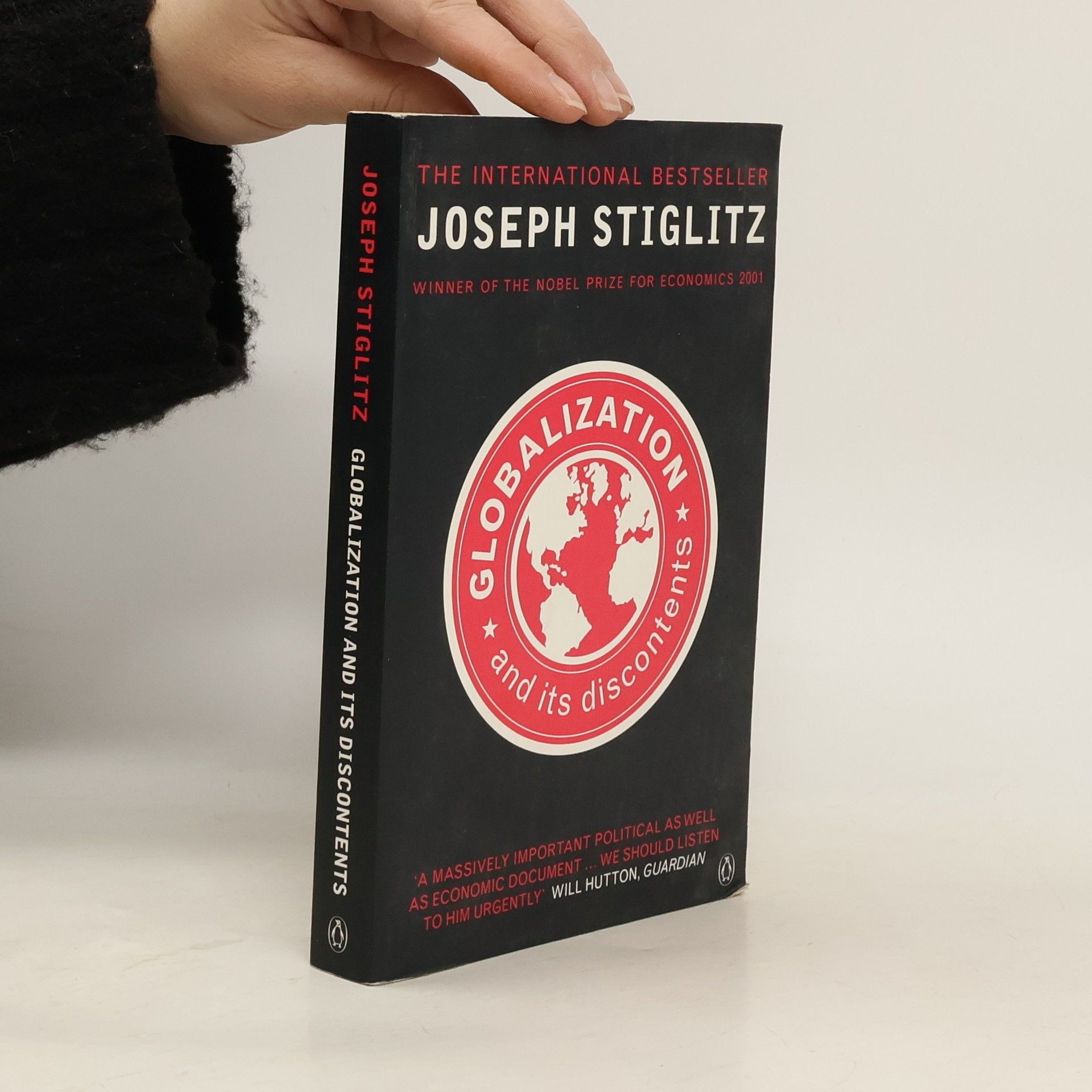 Joseph Stiglitz Globalization and its discontents