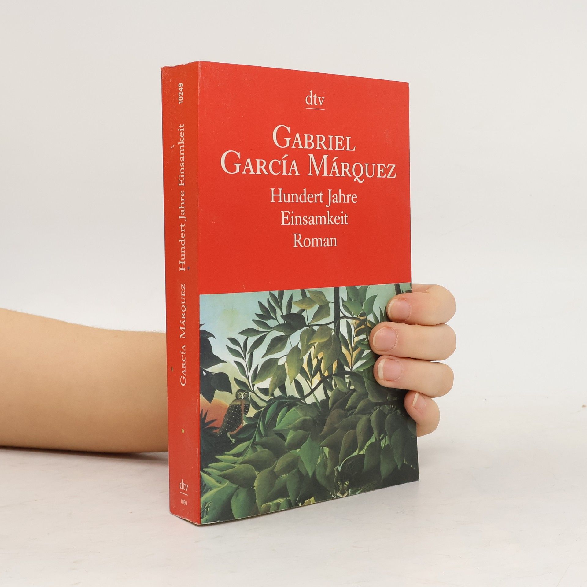 Gabriel García Márquez Hundert Jahre Einsamkeit