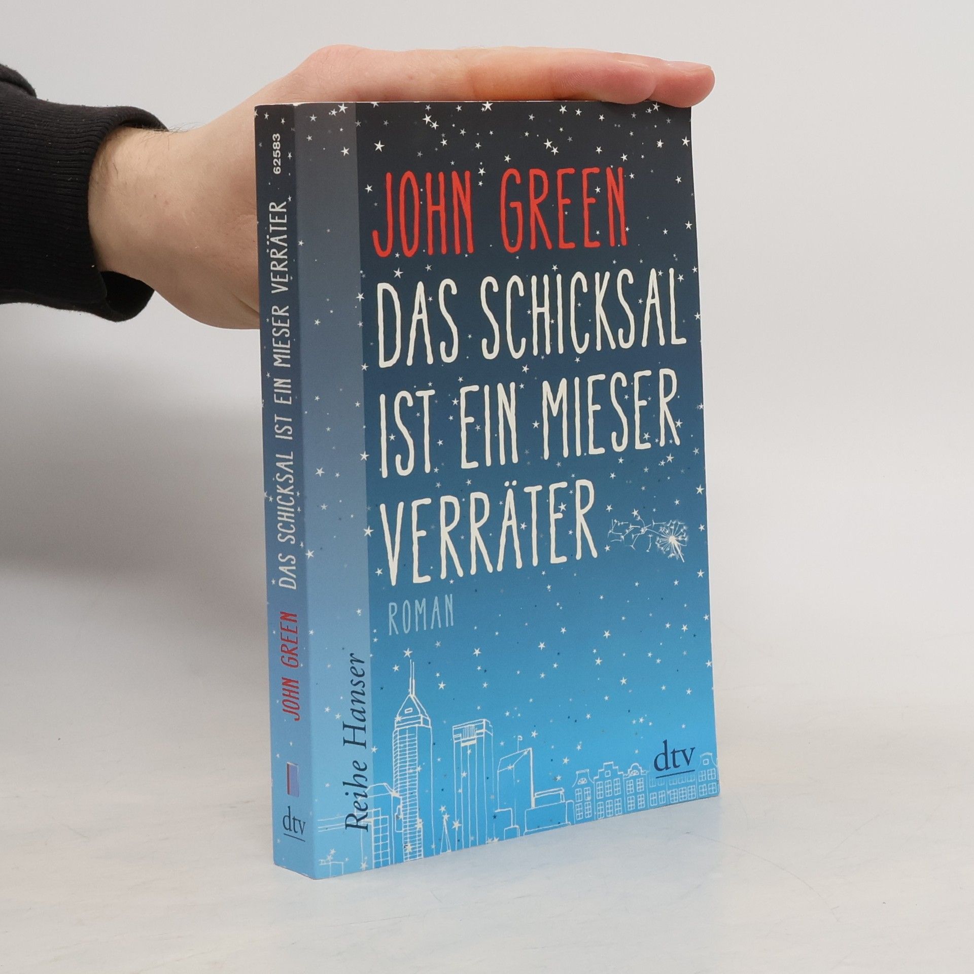 John Green Das Schicksal ist ein mieser Verräter