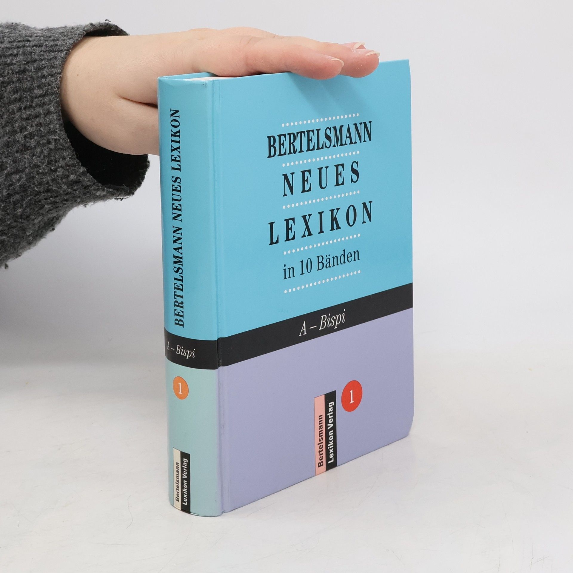Collectif d'auteurs Neues Lexikon in 10 Bänden 1. A-Bispi