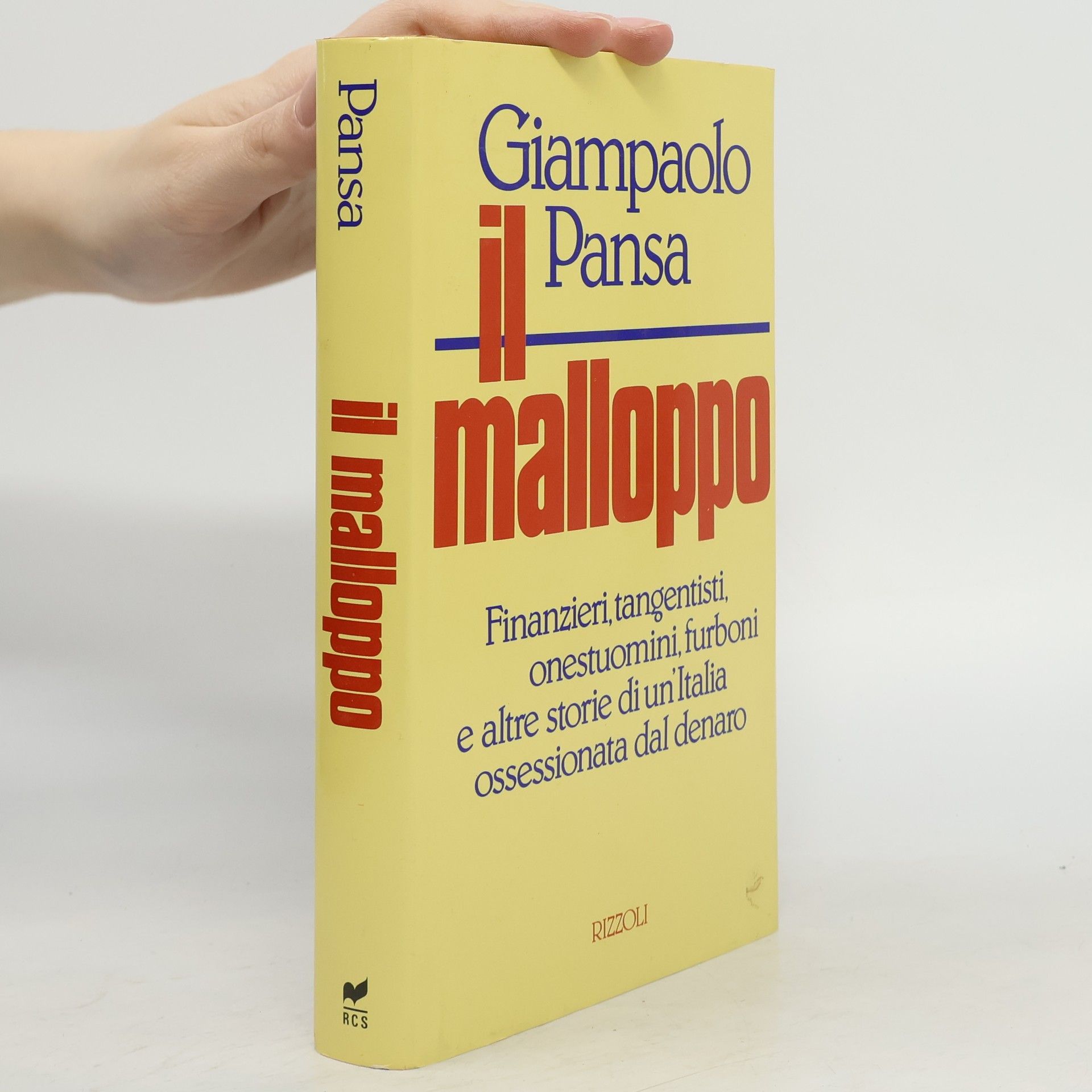 Giampaolo Pansa Saggi italiani: Il malloppo