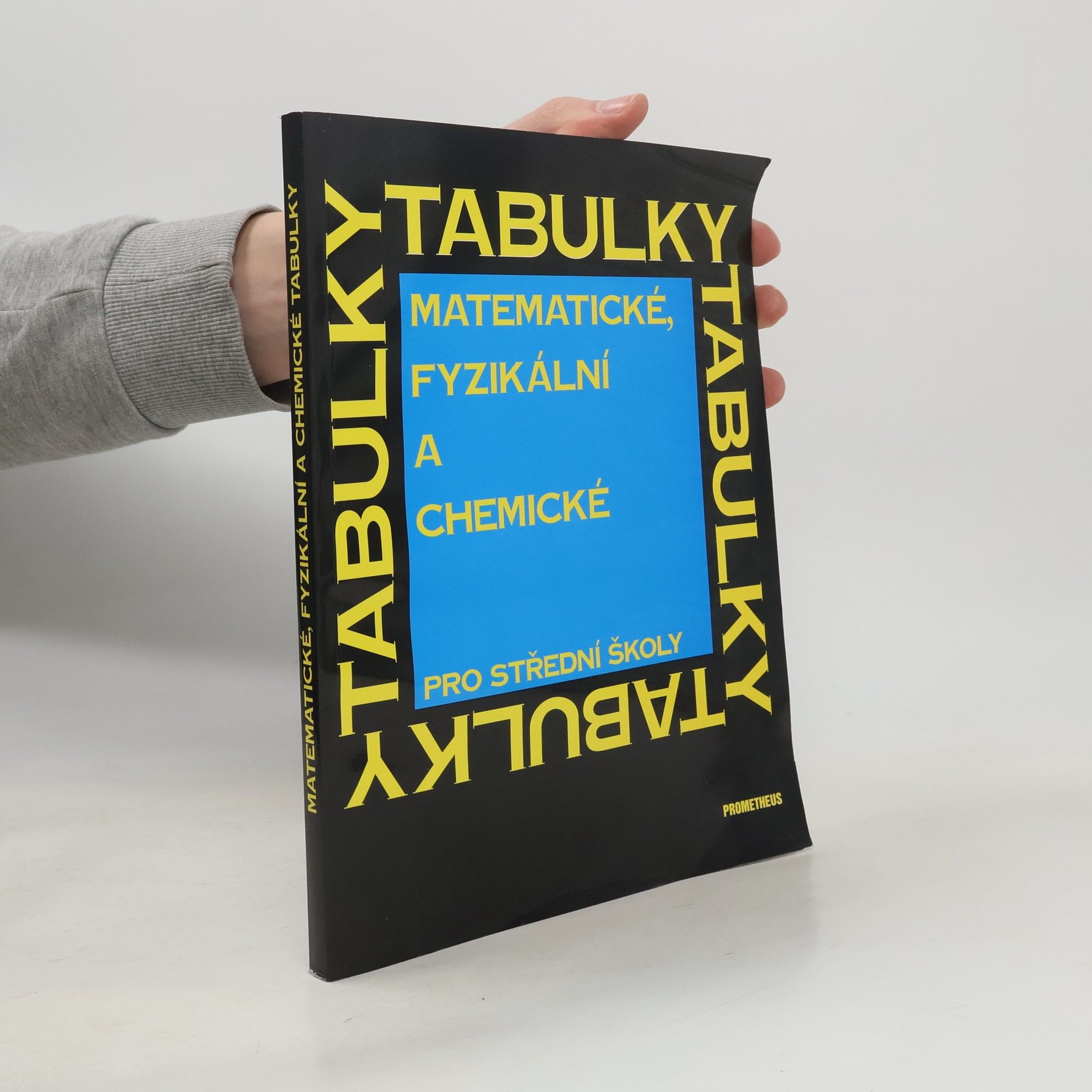 Matematické, fyzikální a chemické tabulky pro střední školy