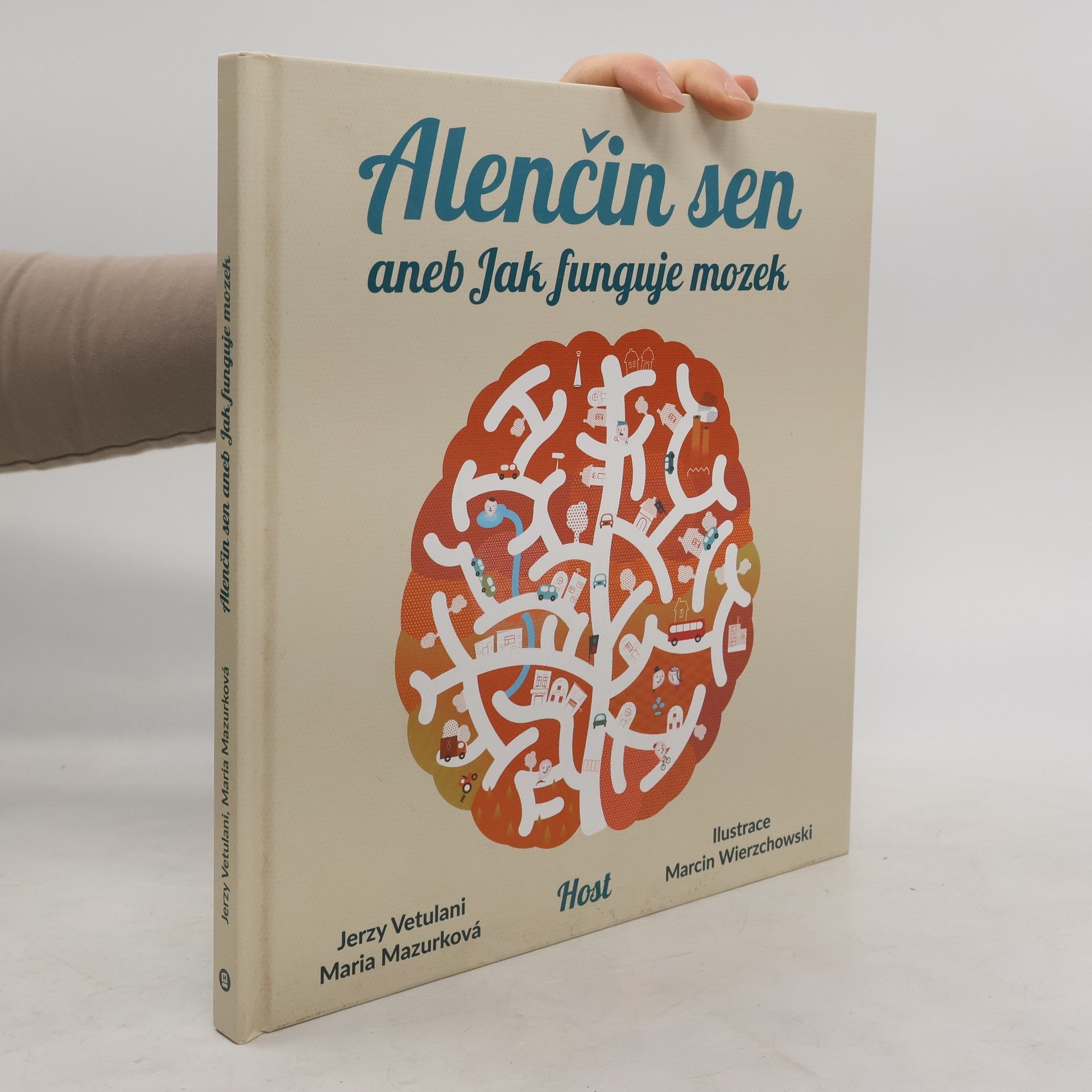 Jerzy Vetulani Alenčin sen aneb jak funguje mozek