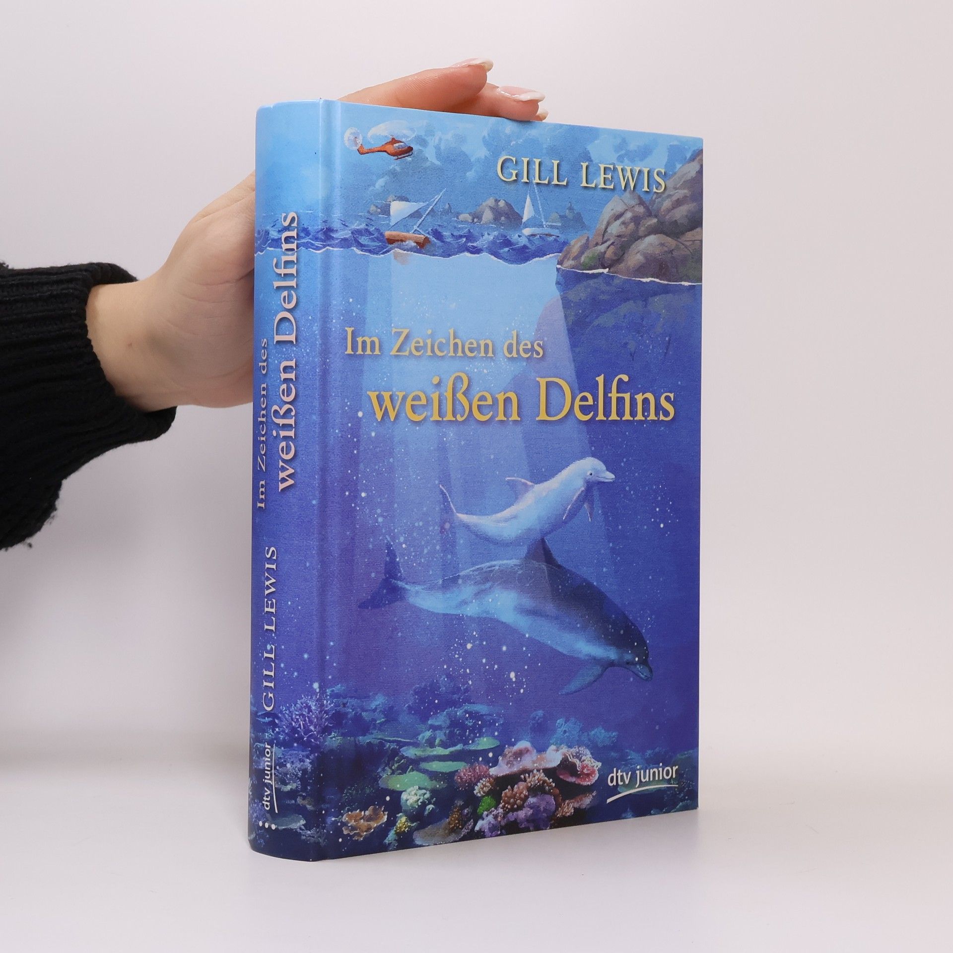 Gill Lewis Im Zeichen des weißen Delfins