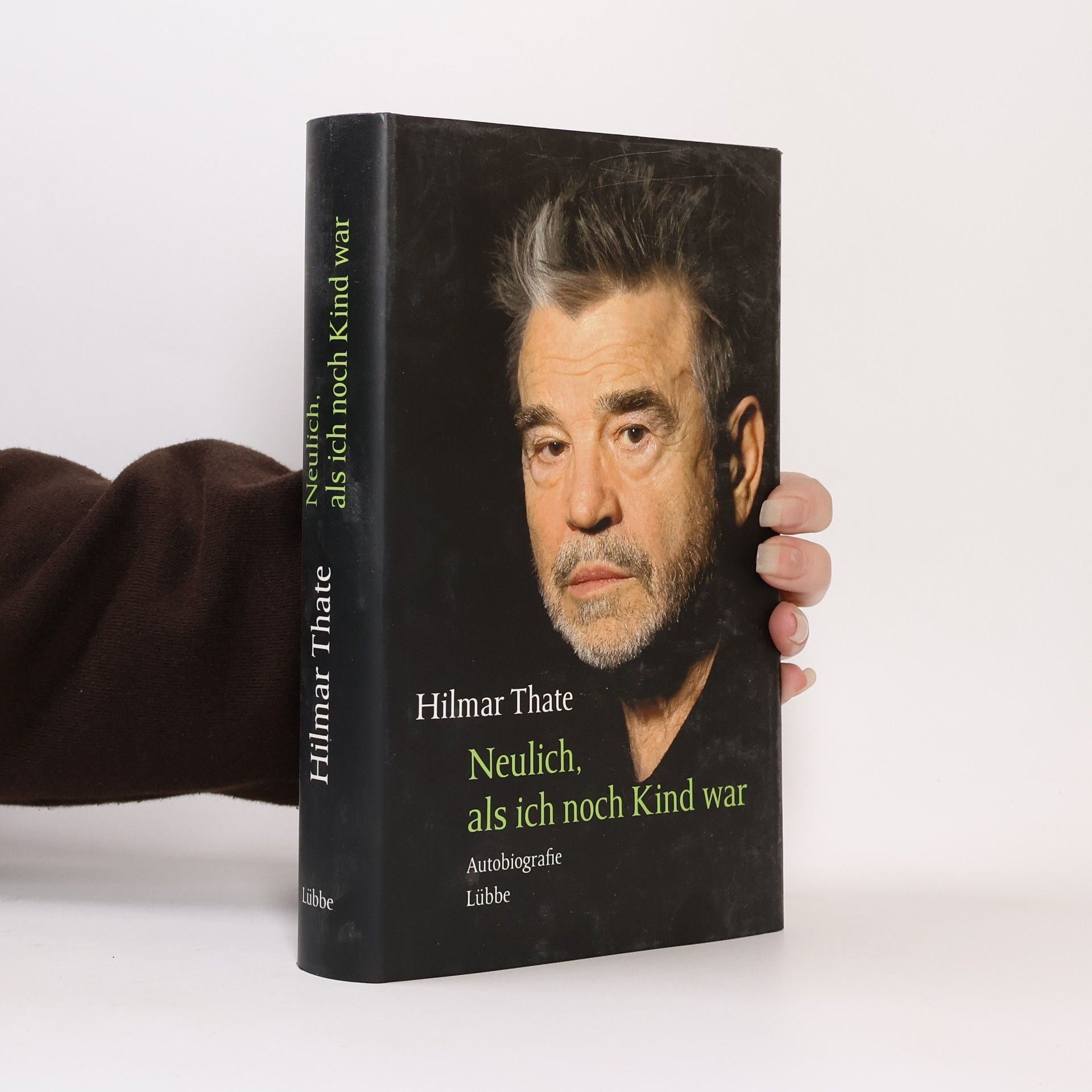 Hilmar Thate Neulich, als ich noch Kind war