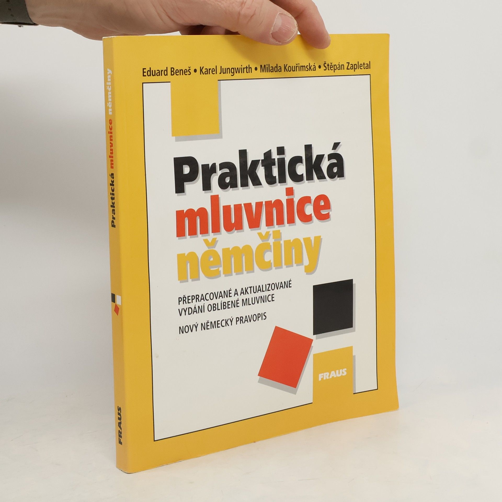 Praktická mluvnice němčiny. Nový německý pravopis