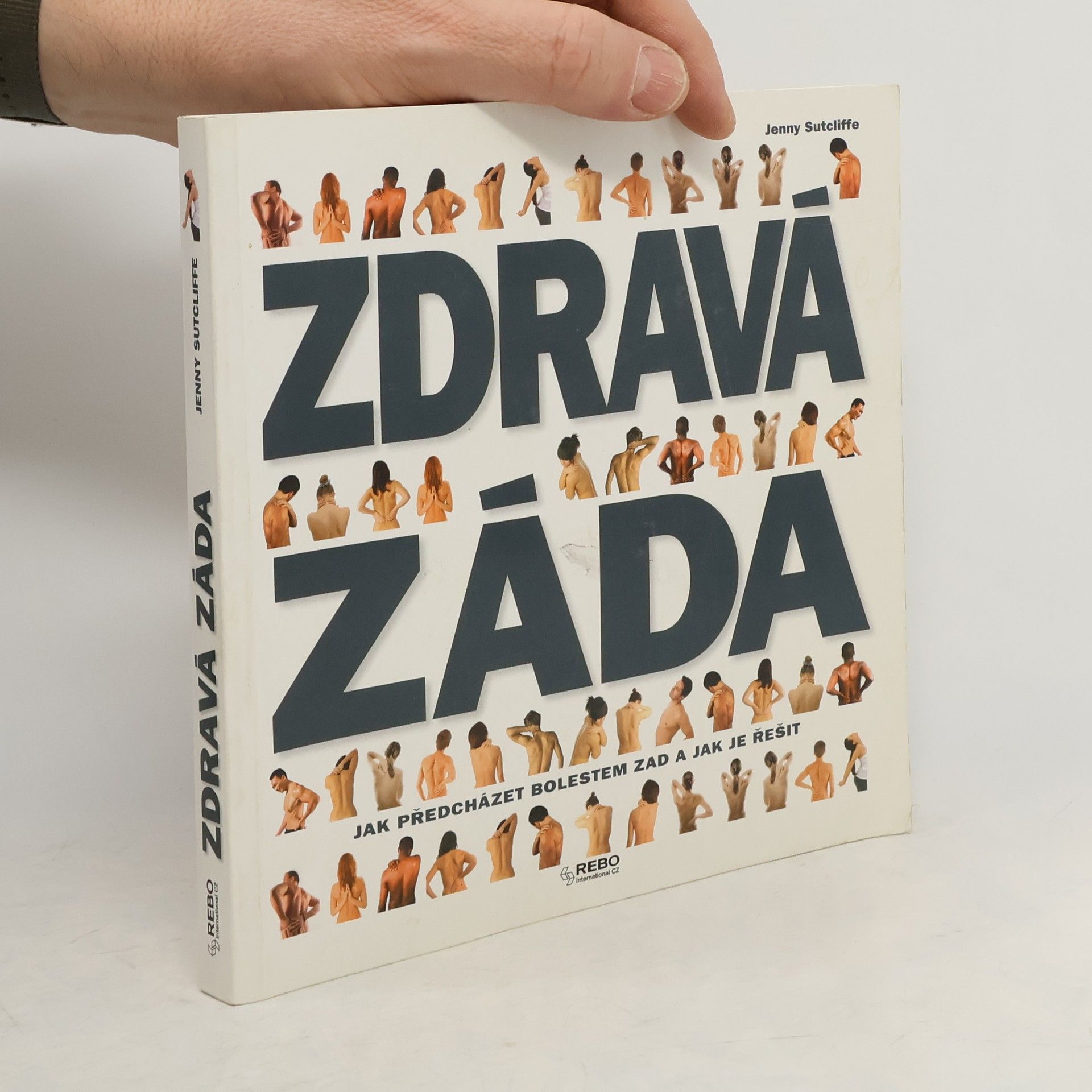 Jenny Sutcliffe Zdravá záda. Jak předcházet bolestem zad a jak je řešit