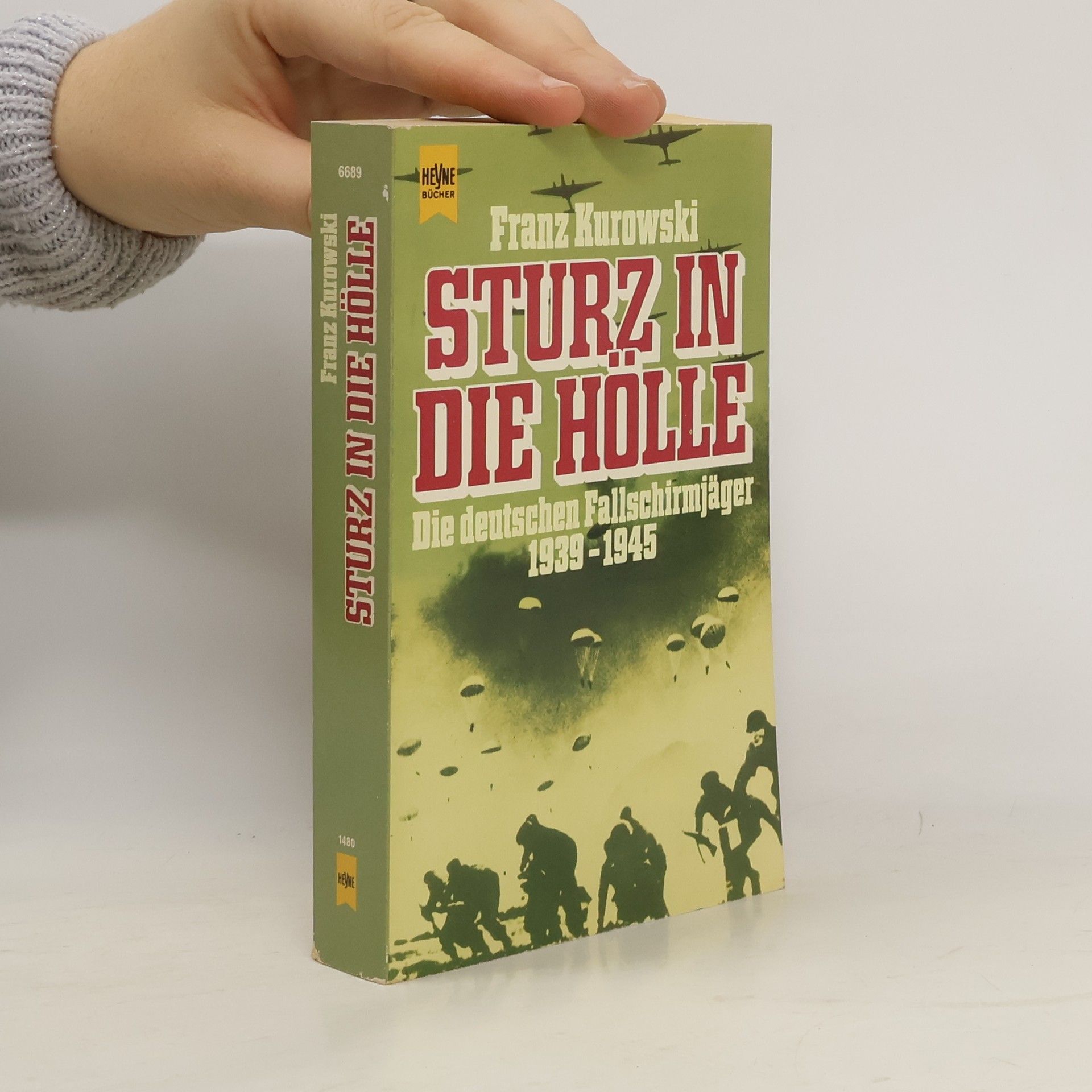 Franz Kurowski Sturz in die Hölle