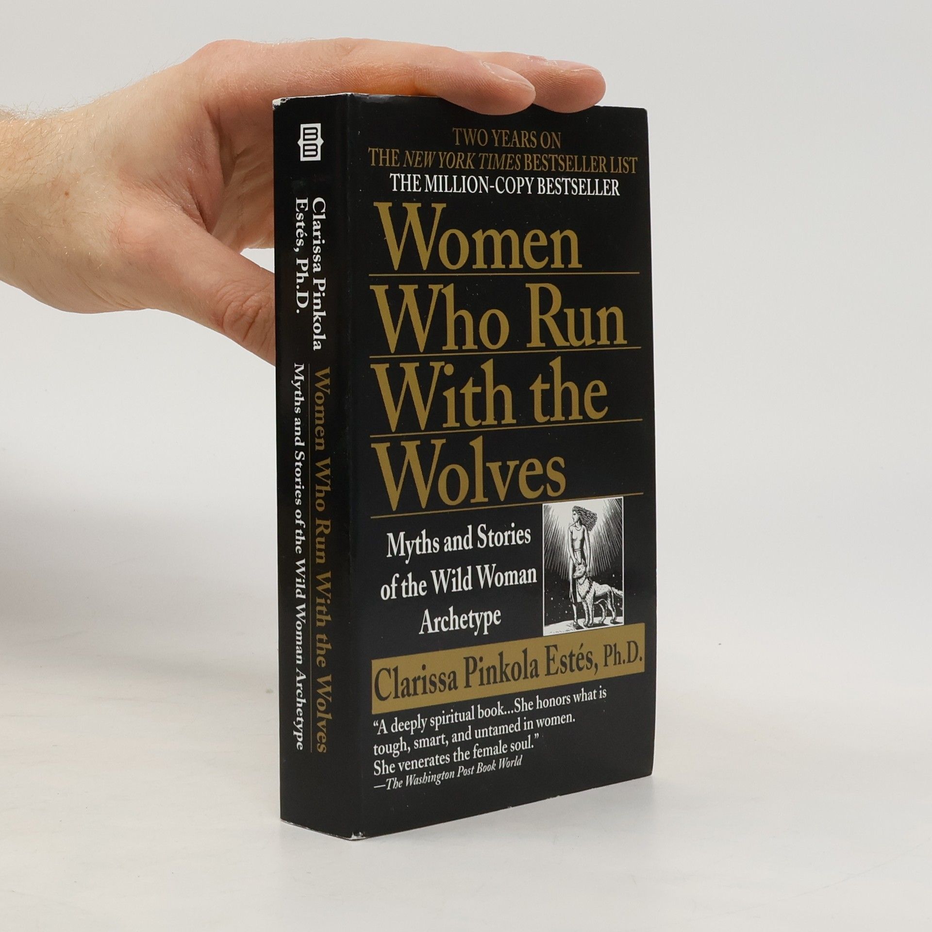 Clarissa Pinkola Estés Women Who Run With the Wolves