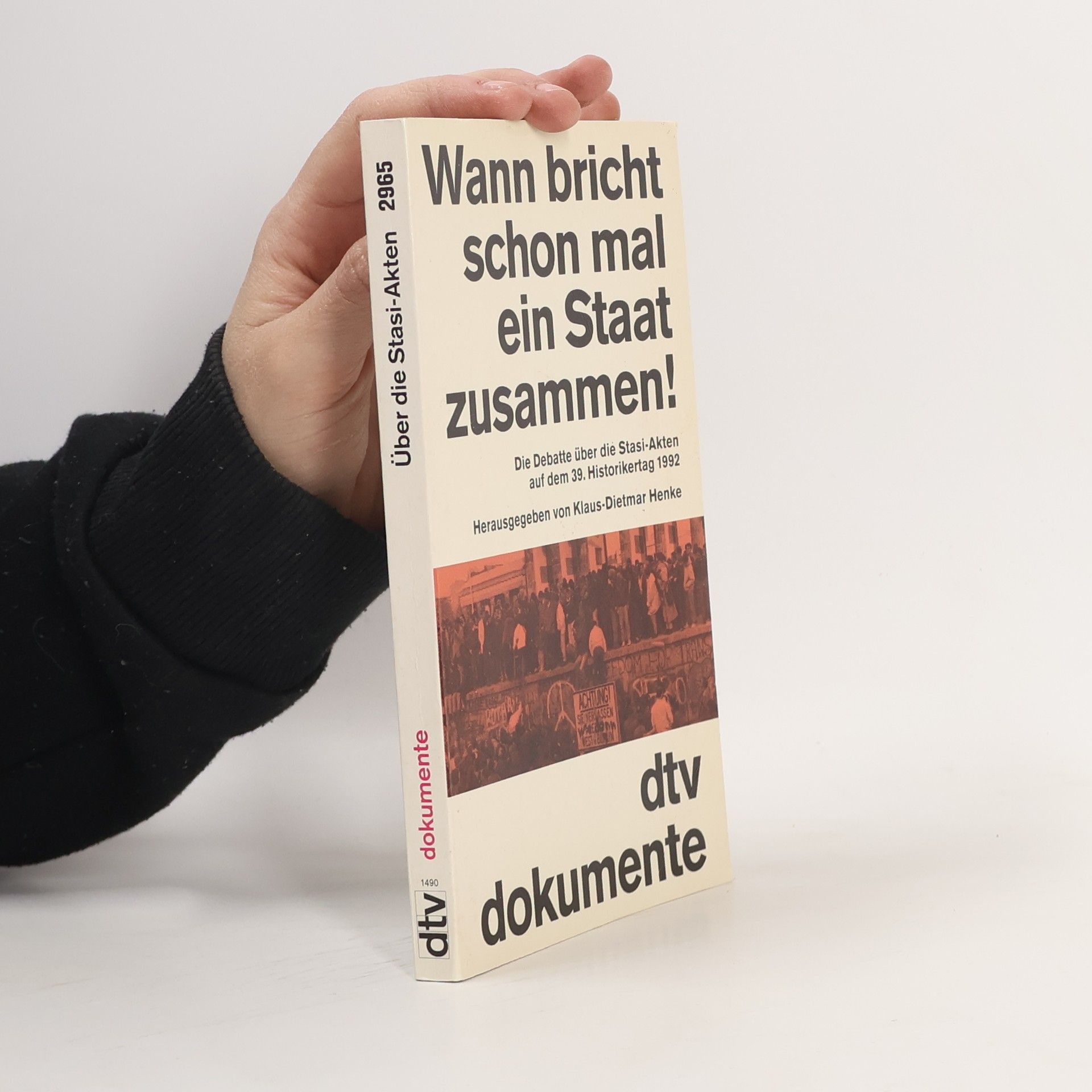 dtv Dokumente: Wann bricht schon mal ein Staat zusammen!