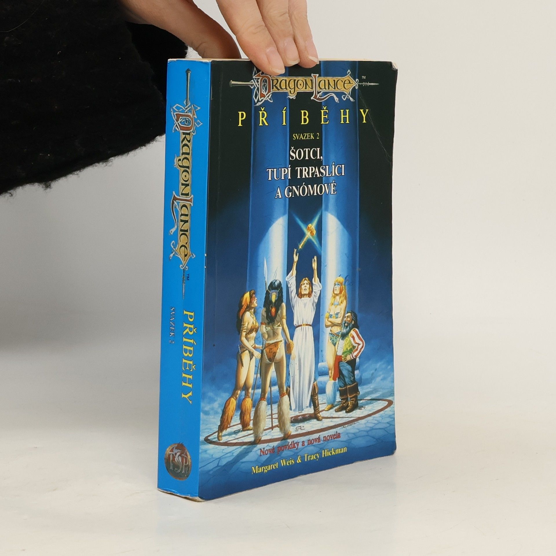 Margaret Weis Příběhy. Sv. 2, Šotci, tupí trpaslíci a gnómové