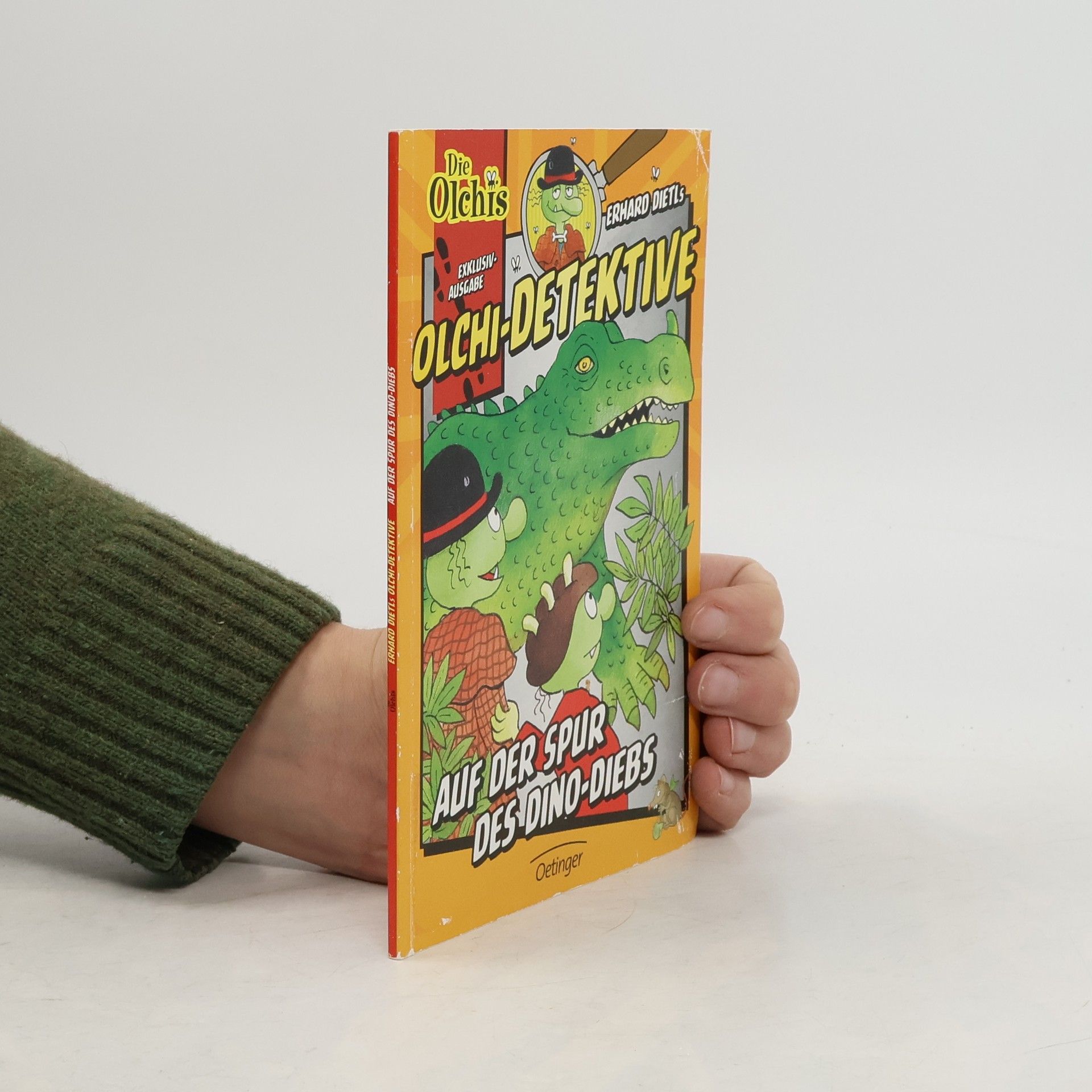 Erhard Dietl Olchi-Detektive. Auf der Spur des Dino-Diebs