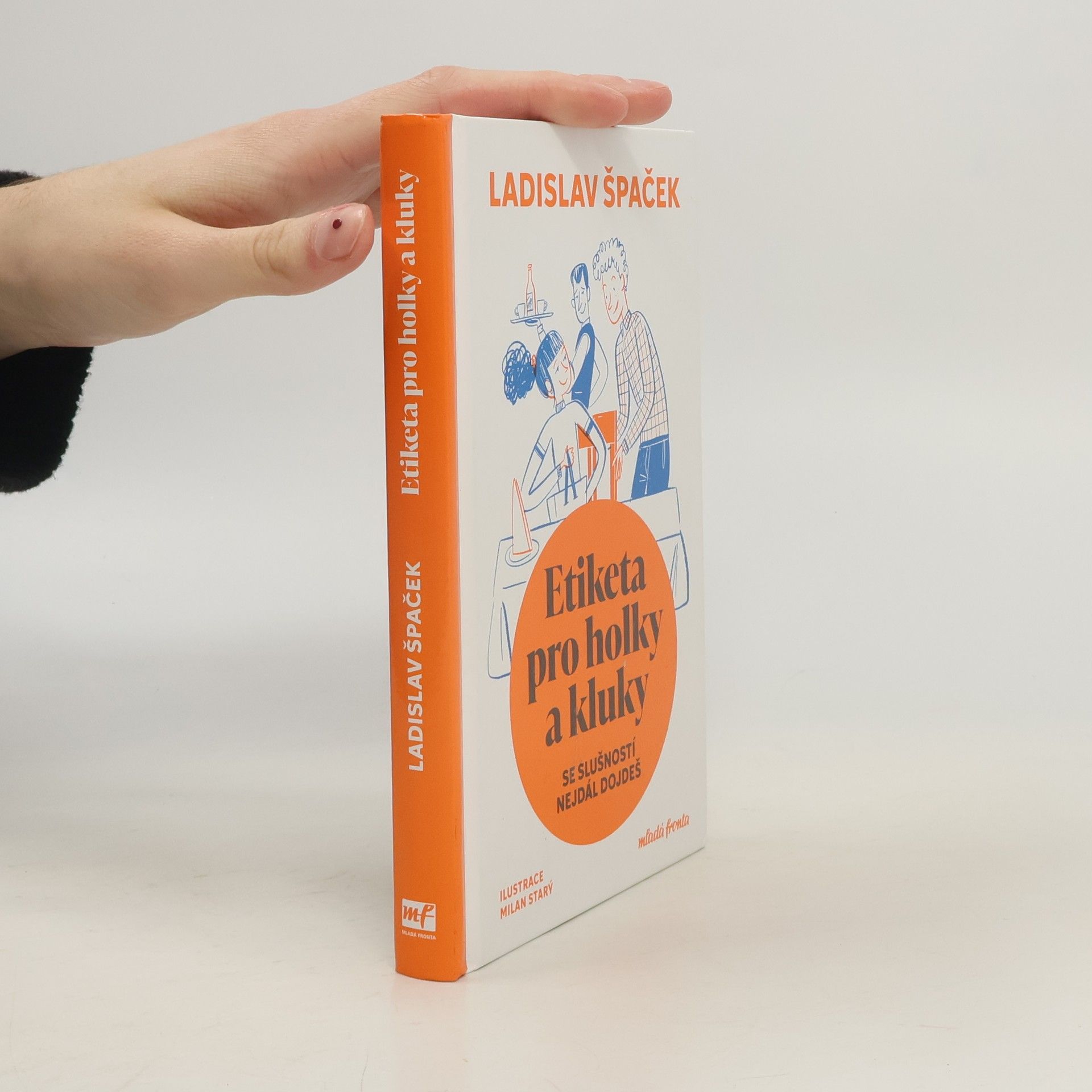 Etika pro holky a kluky : se slušností nejdál dojdeš