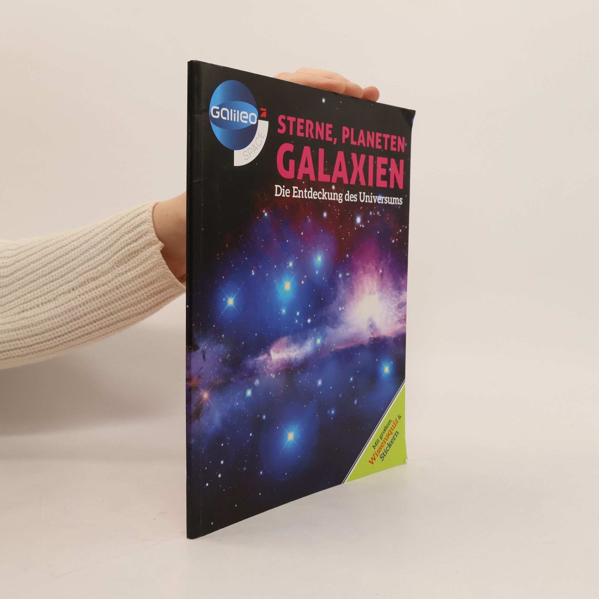 Autorenkollektiv Sterne, Planeten Galaxien Die Entdeckung des Universums