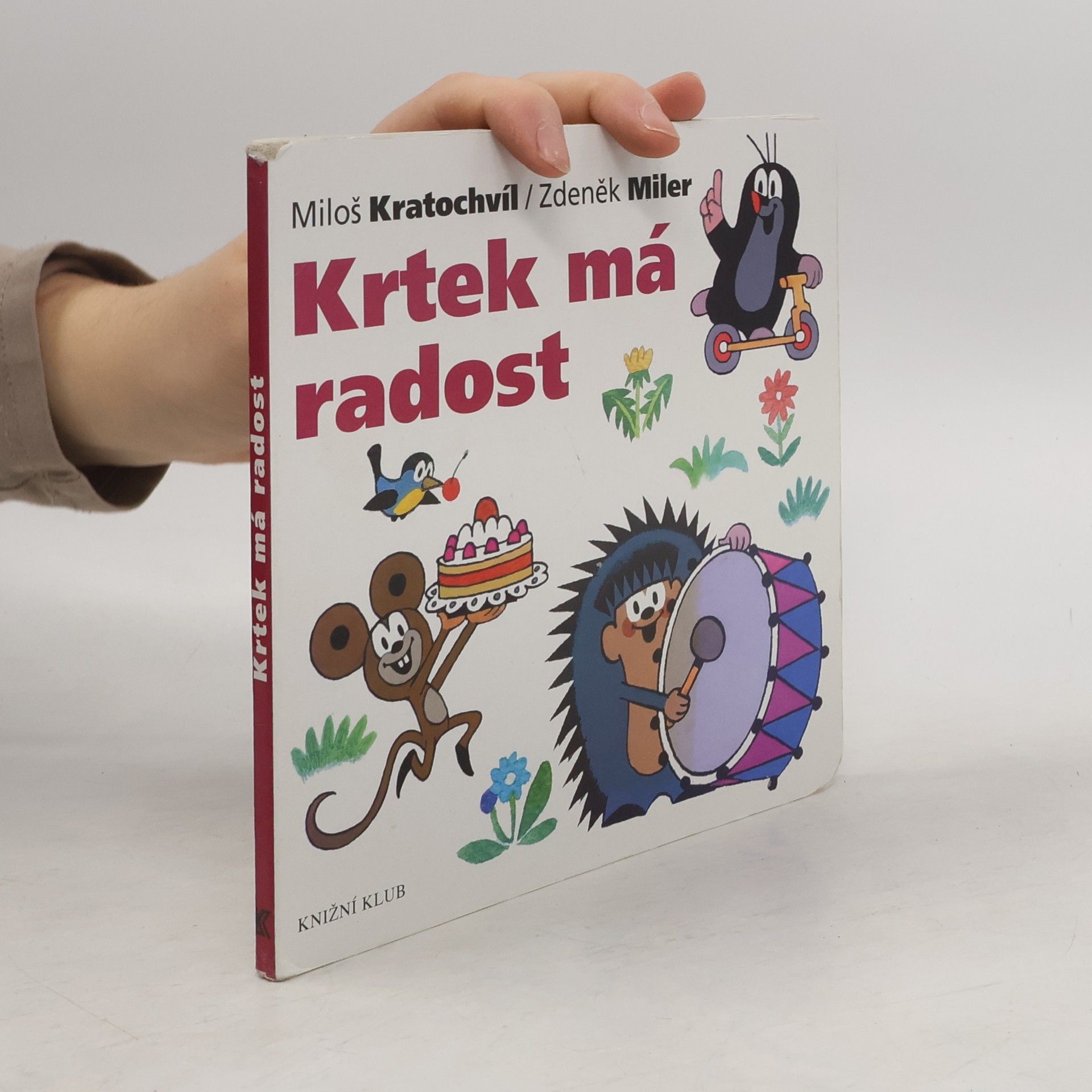 Miloš Kratochvíl Krtek má radost