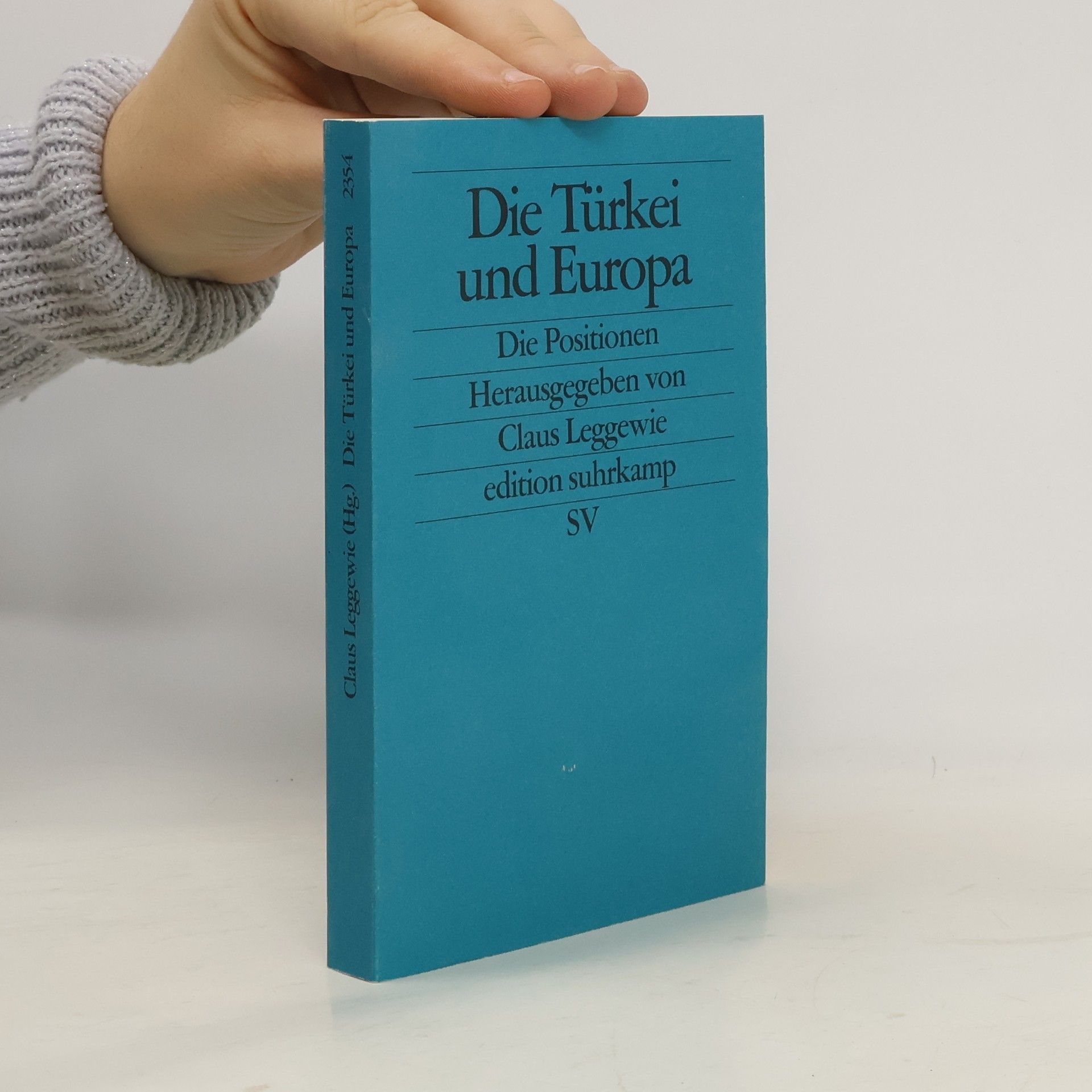 Claus Leggewie Die Türkei und Europa