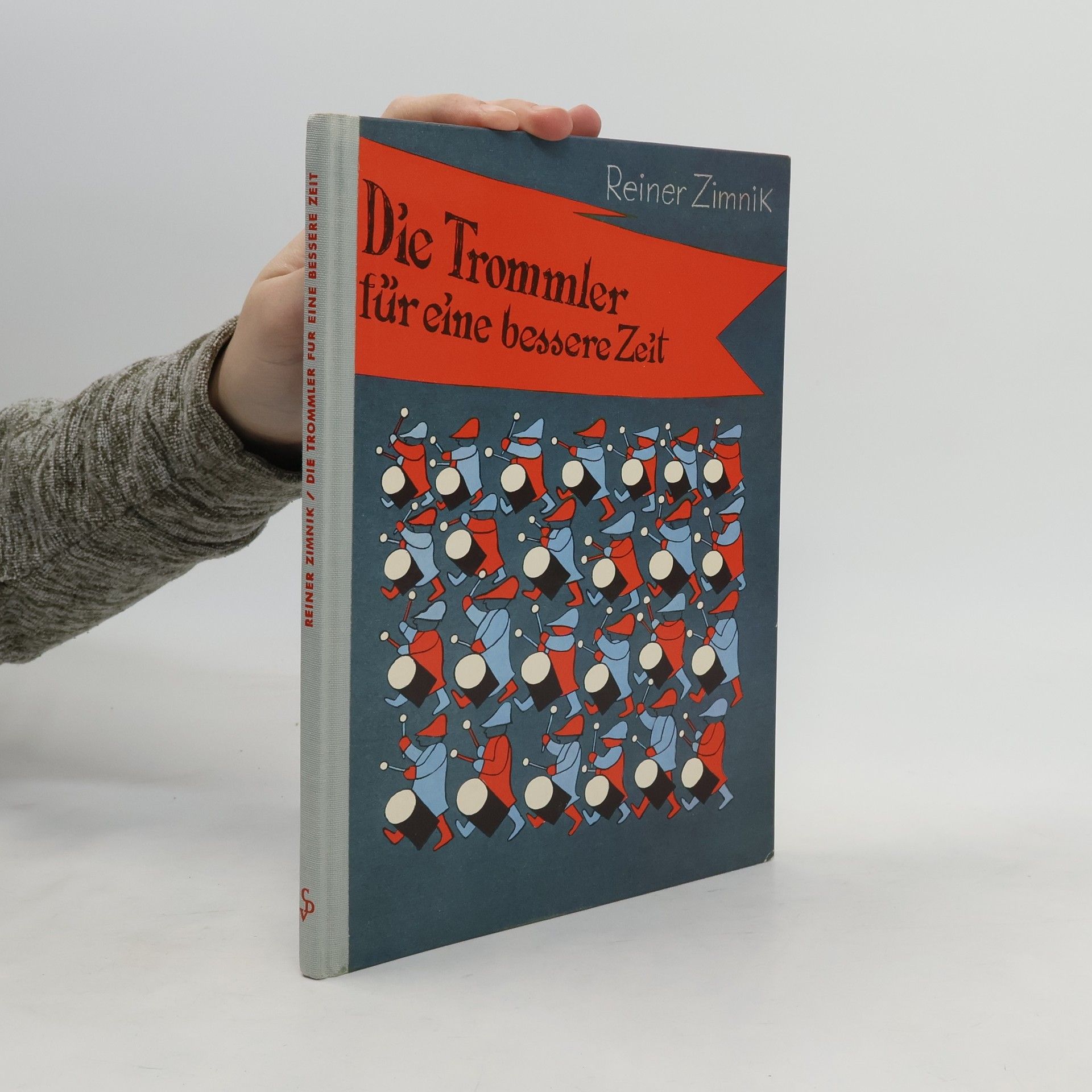 Reiner Zimnik Die Trommler für eine bessere Zeit