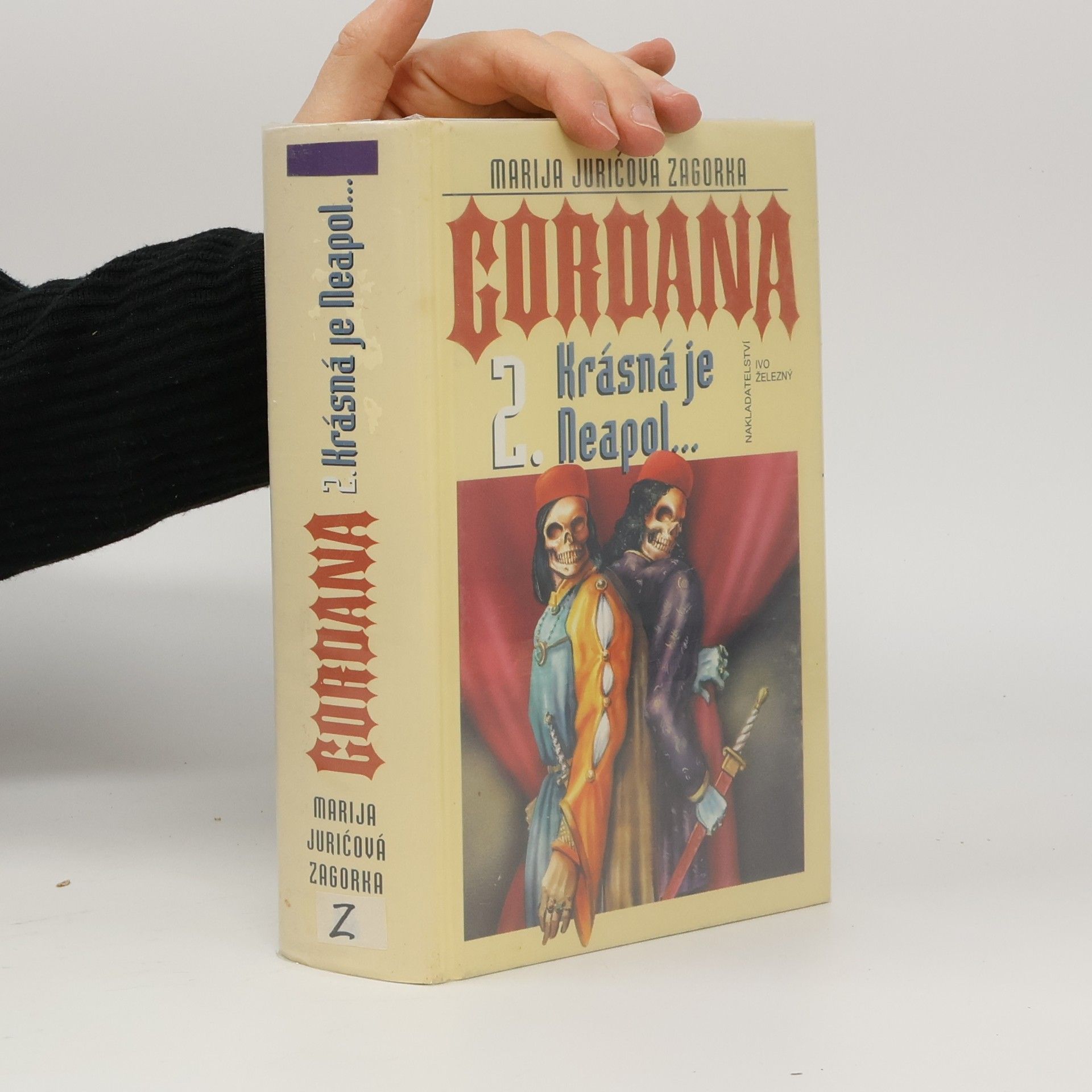 Marija Jurić Zagorka Gordana. 2. Krásná je Neapol...