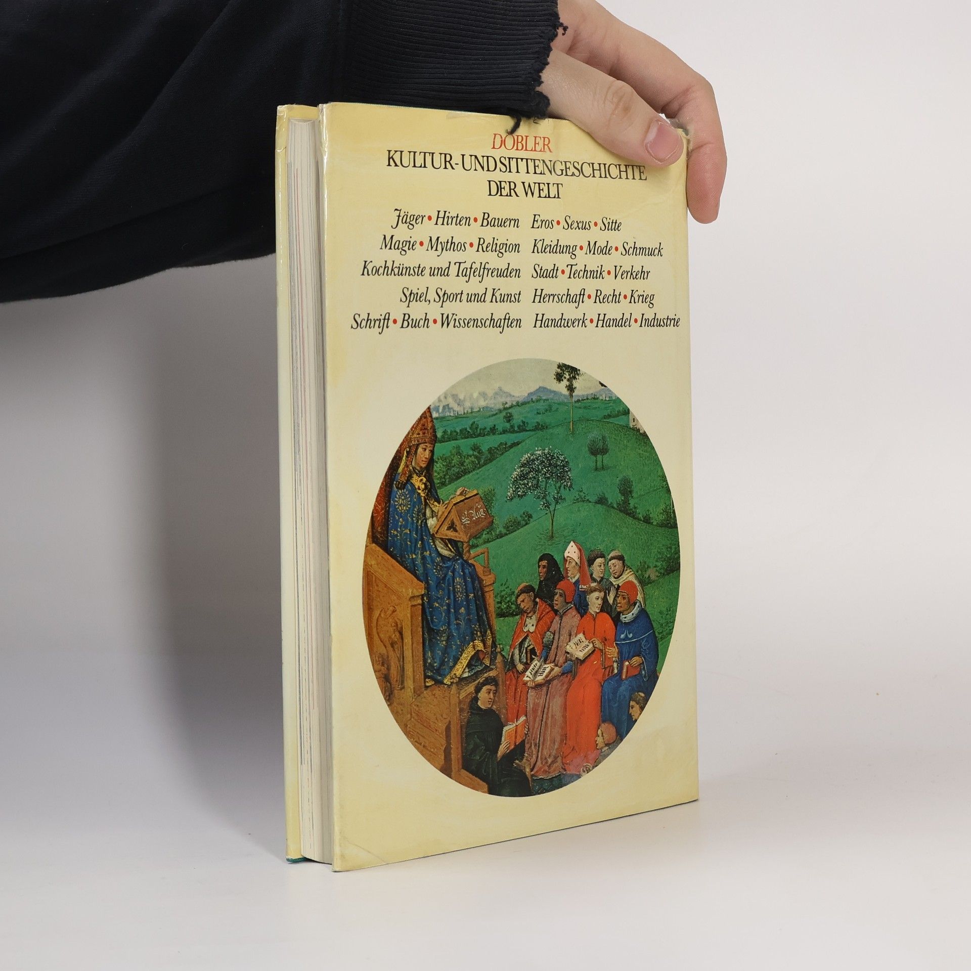 Autorenkollektiv Kultur- und Sitten - Geschichte der Welt. Magie, Mythos, Religion
