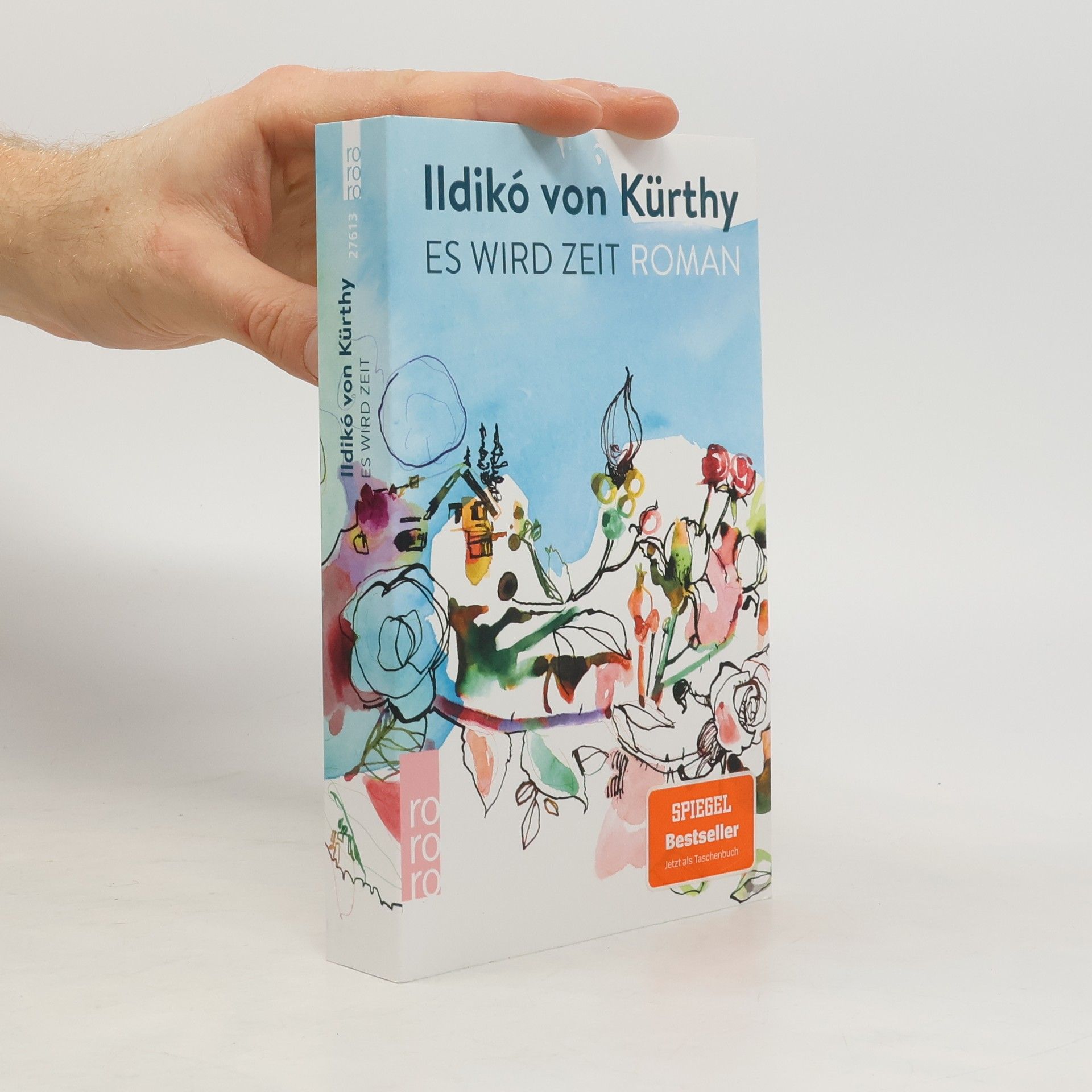 Ildikó von Kürthy Es wird Zeit