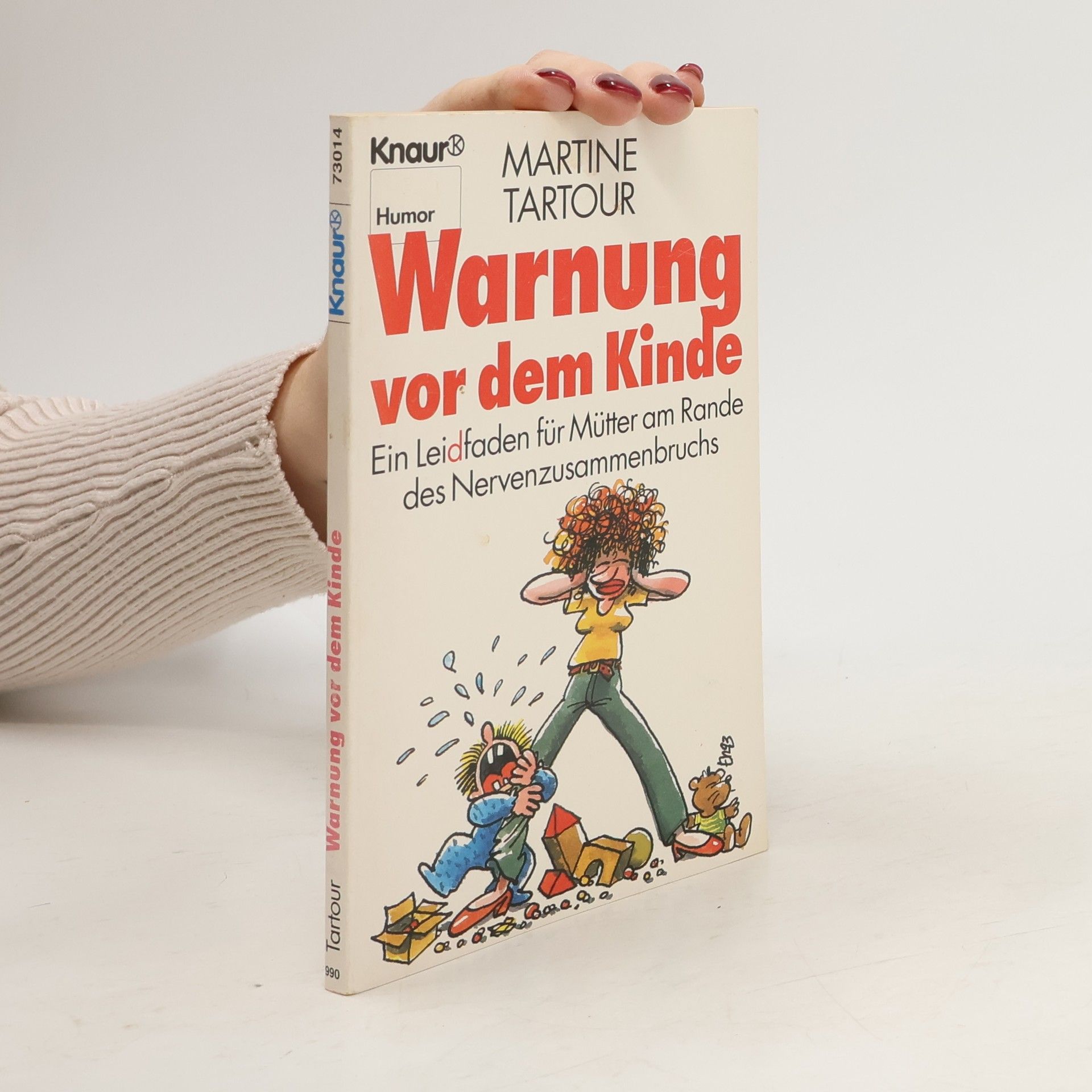 Martine Tartour Warnung vor dem Kinde