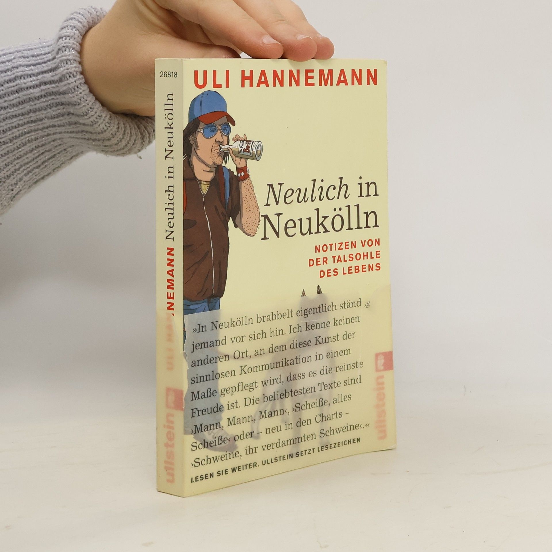 Uli Hannemann Neulich in Neukölln
