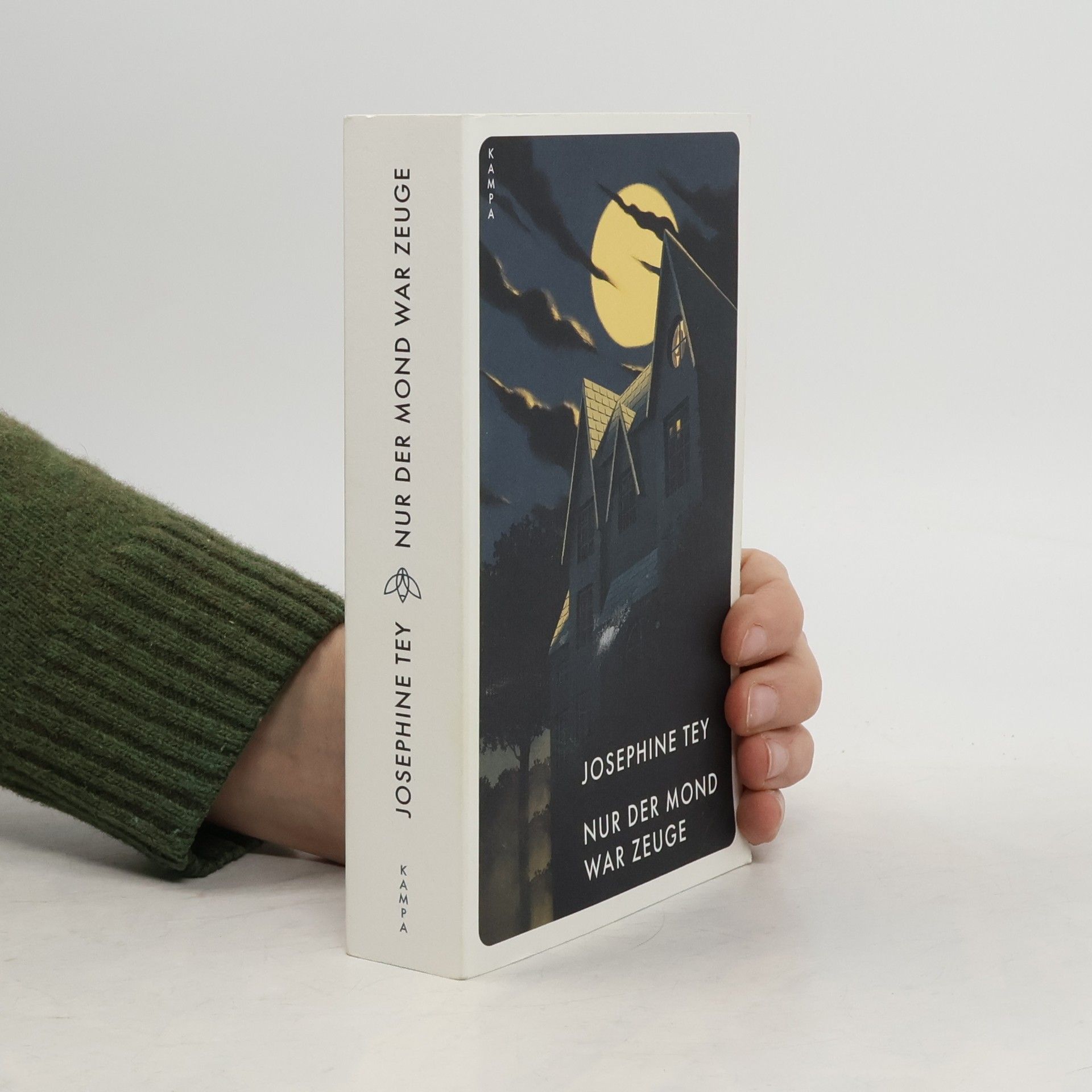 Josephine Tey Nur der Mond war Zeuge