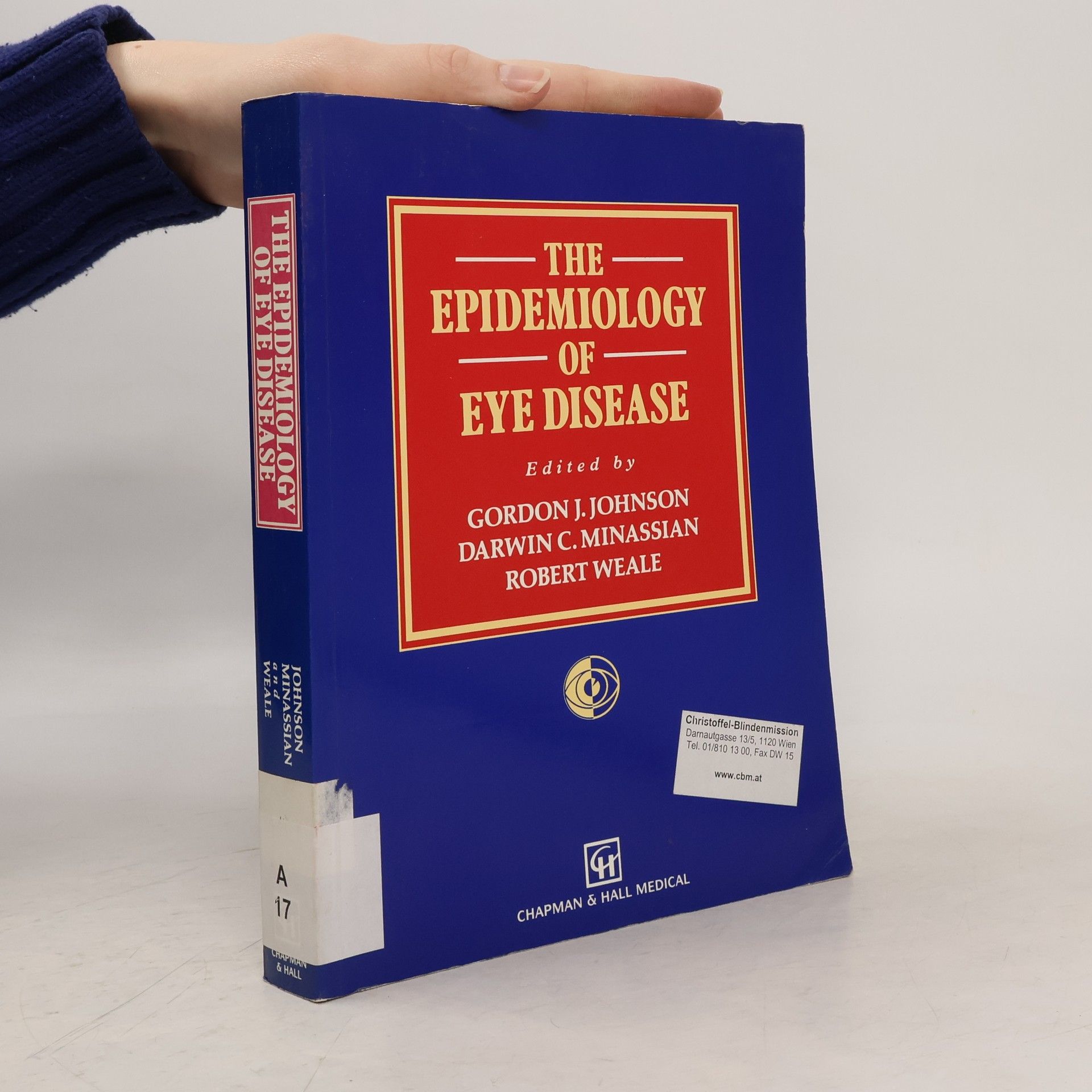Gordon J. Johnson The Epidemiology of Eye Disease