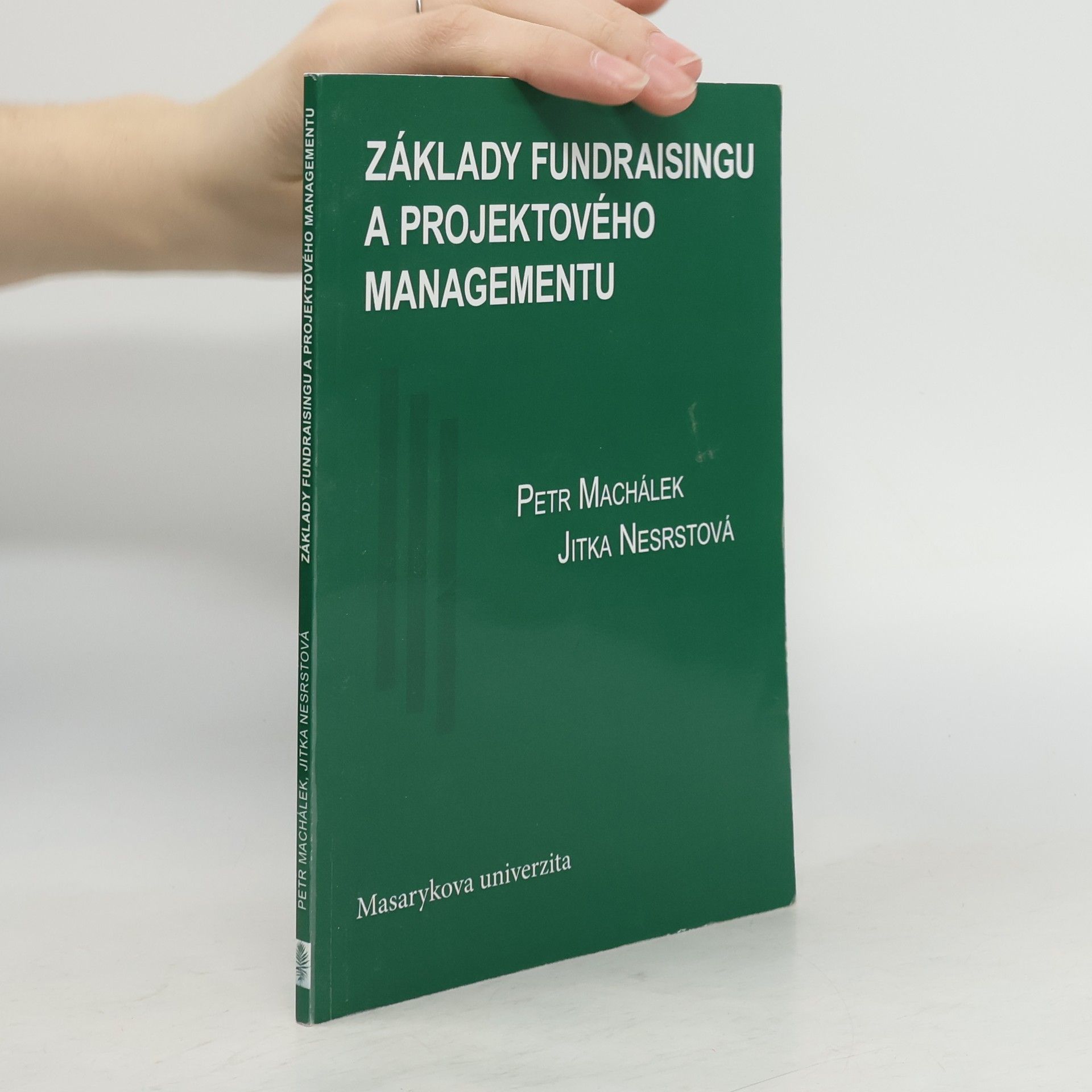 Petr Machálek Základy fundraisingu a projektového managementu