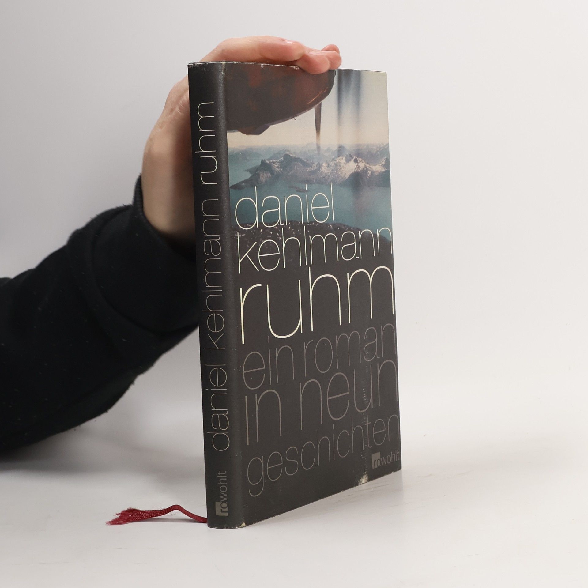 Daniel Kehlmann Ruhm. Ein Roman in neun Geschichten